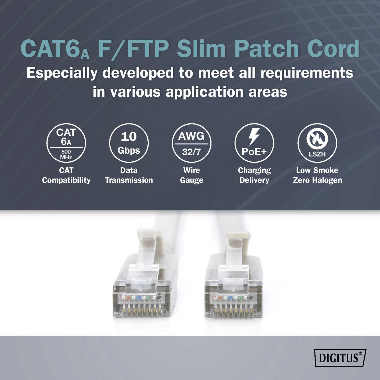 CAT6A F/FTP Slim Patchkabel für Anwendungen. Merkmale: 10 Gbps, AWG 32/7, PoE+, CAT 6A Kompatibilität, geringe Rauch- und Halogenfreiheit.