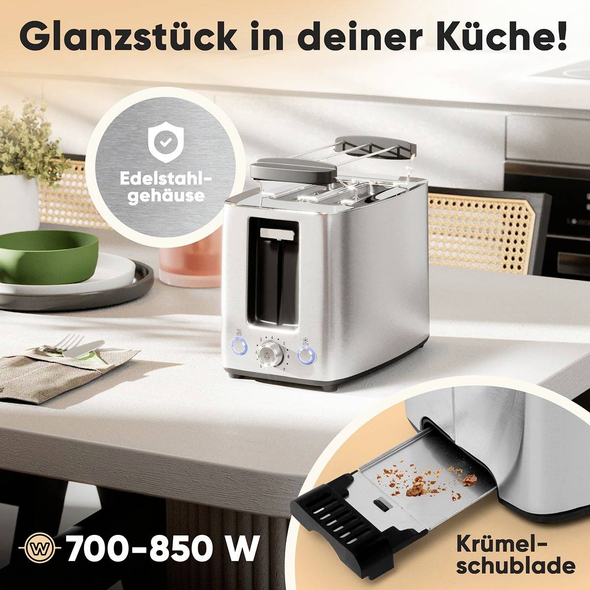 Toaster aus Edelstahl auf einem Küchentisch. Text: 'Glanzstück in deiner Küche!' Mit Krümelschublade und Leistung 700-850 W.