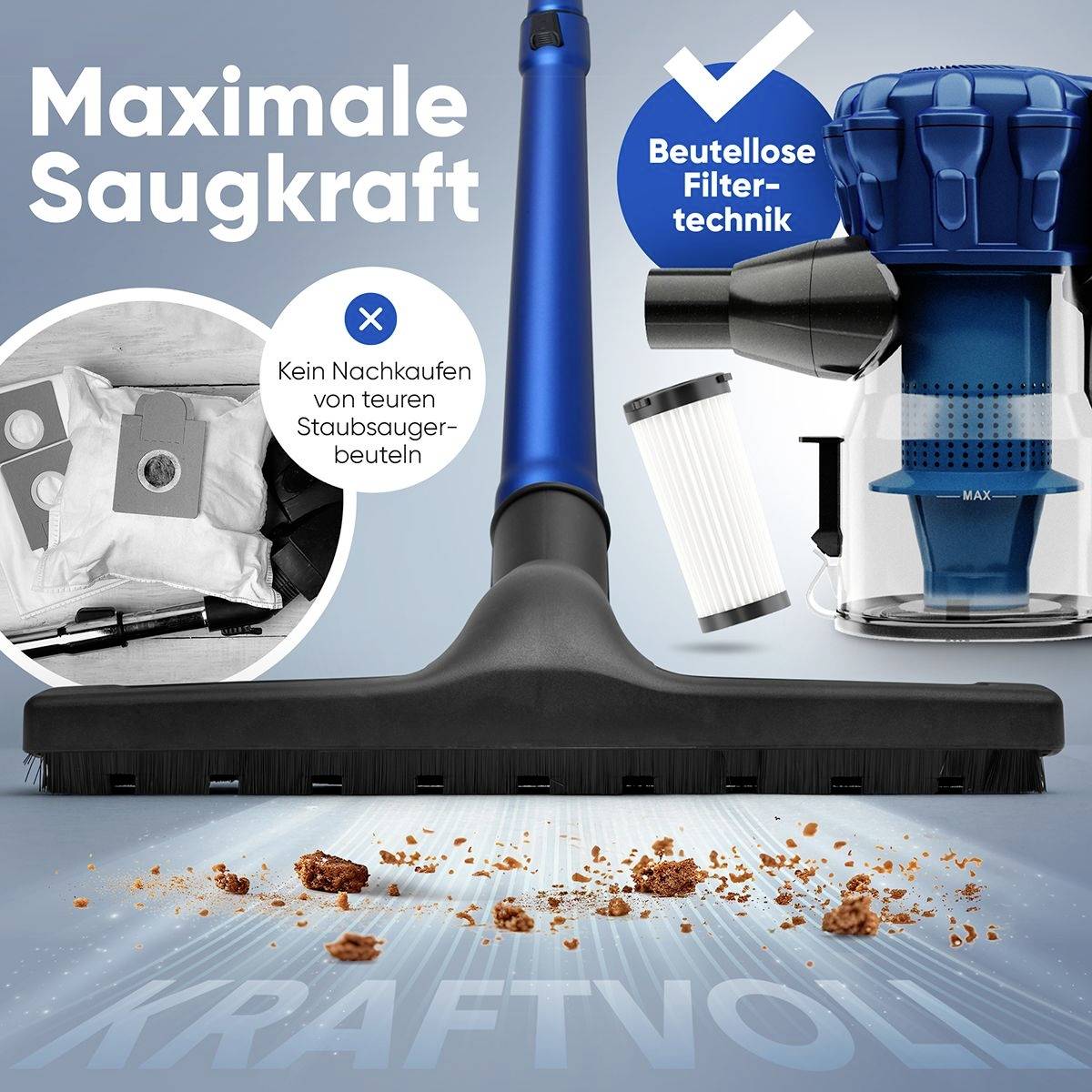 'Maximale Saugkraft' zeigt ein Staubsauger mit beutelloser Filtertechnik, Anzeige von Zubehör und Schmutzaufnahme.