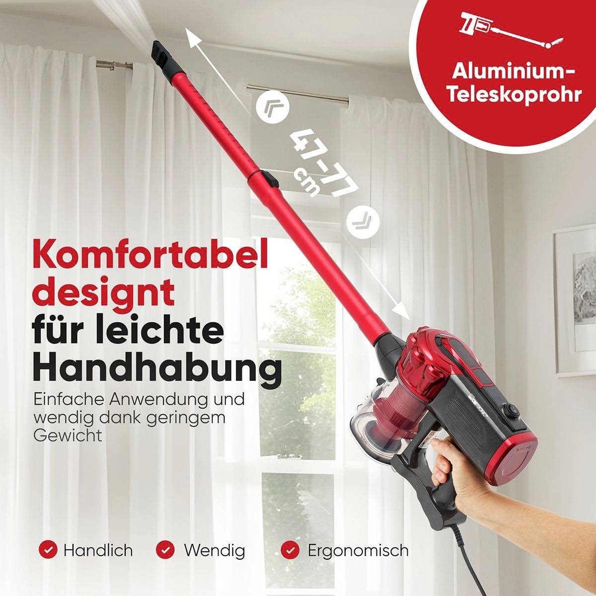 Staubsauger mit Aluminium-Teleskoprohr, Länge 47 cm, komfortabel gestaltet für einfache, wendige Anwendung. Merkmale: handlich, wendig, ergonomisch.