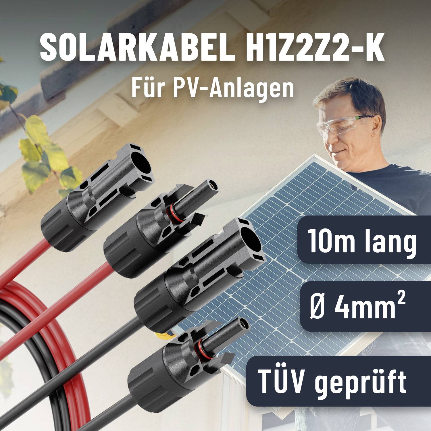 Solar-Kabel H1Z2Z2-K für PV-Anlagen. Länge: 10m, Querschnitt: 4mm², TÜV geprüft. Person hält ein Solarpanel.