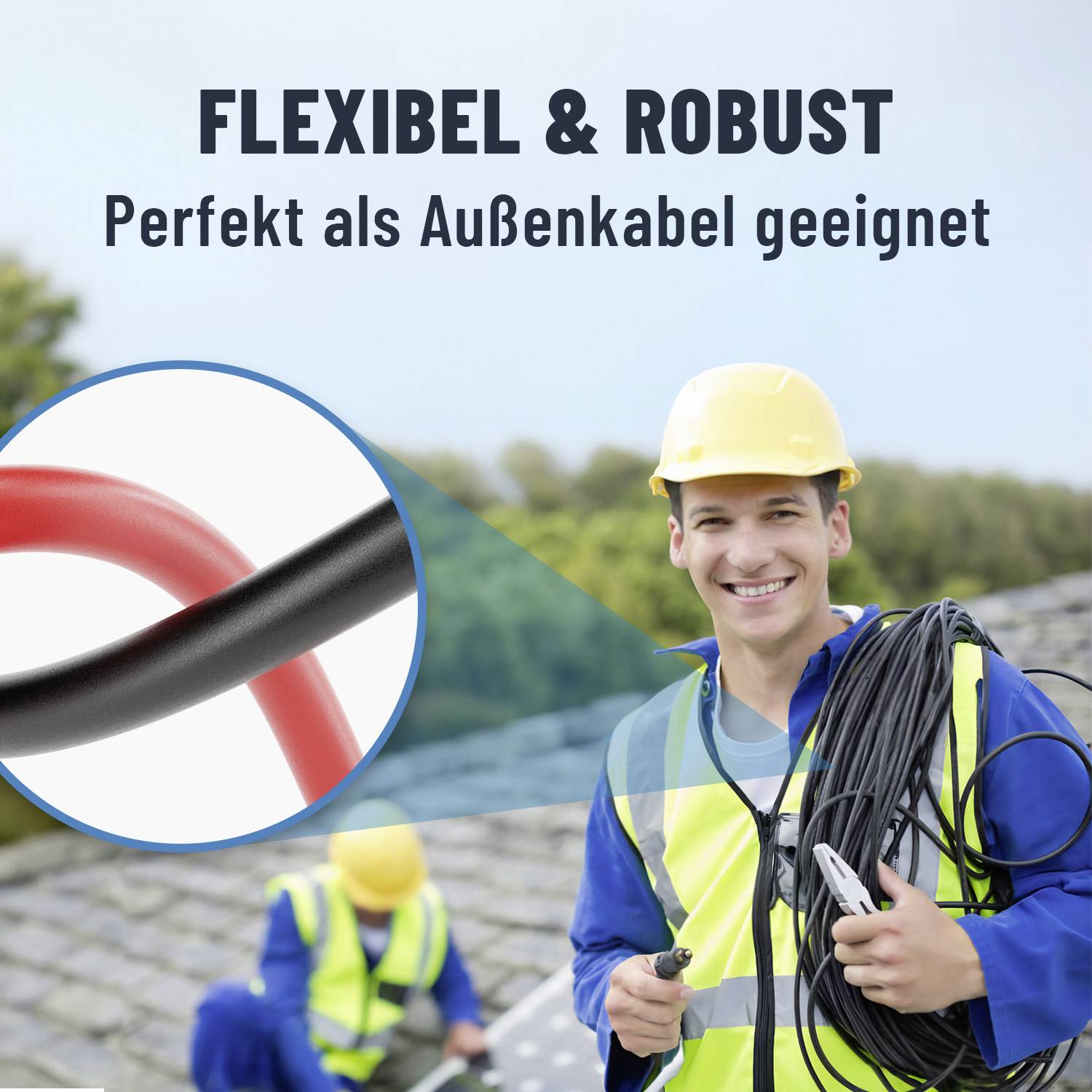 Bauarbeiter hält ein flexibles, robustes Kabel. Text: 'Flexibel & robust, Perfekt als Außenkabel geeignet.'
