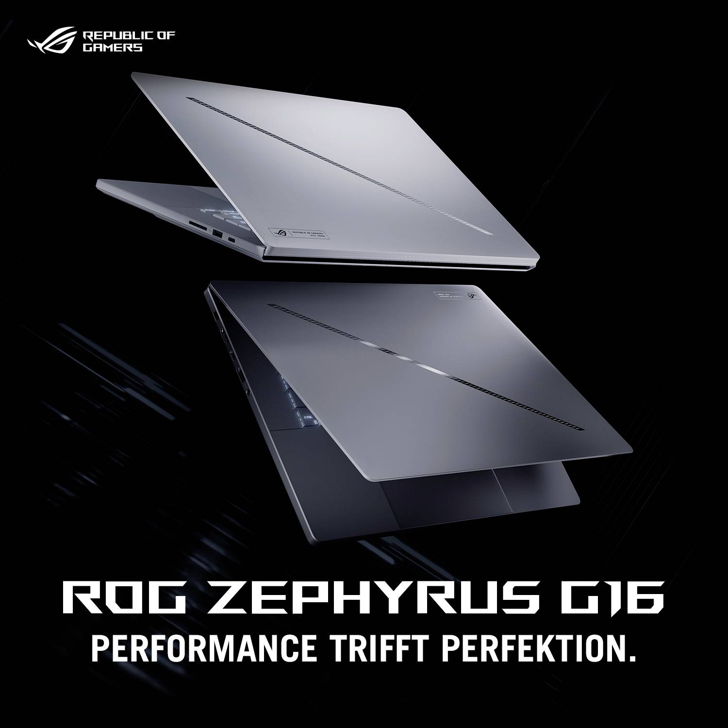 Zwei Laptops in einem dunklen Raum, einer öffnet sich nach oben, der andere nach unten. Text: 'ROG Zephyrus G16: Performance trifft Perfektion.'