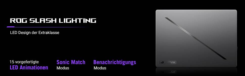 Rechteckiges LED-Panel mit der Aufschrift ROG Slash Lighting. Bietet 15 vorgefertigte LED-Animationen, Sonic Match und Benachrichtigungsmodus.