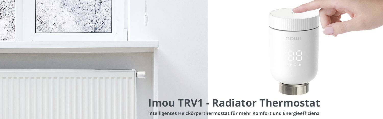 Links ein weißer Heizkörper unter einem Fenster; rechts eine Hand, die ein smartes Thermostat berührt. Text: 'Imou TRV1 - Radiator Thermostat'.