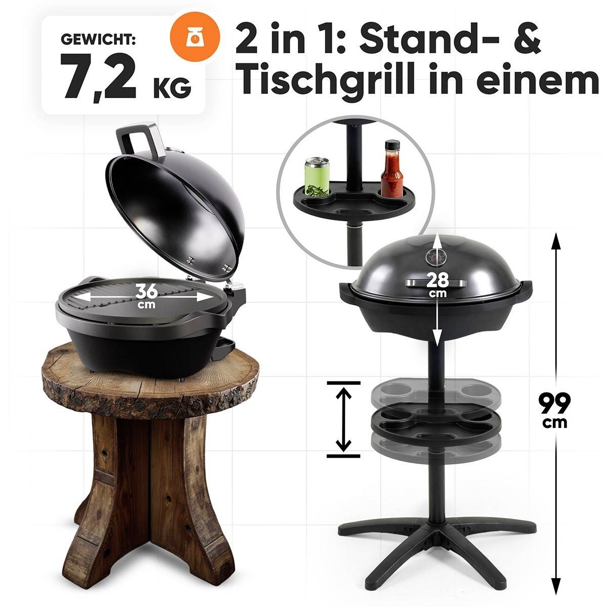 '2 in 1: Stand- & Tischgrill in einem' mit offenem und geschlossenem Grill auf einem rustikalen Tisch, Gewicht 7,2 kg, Maße: 36 cm und 28 cm Durchmesser, 99 cm Höhe.
