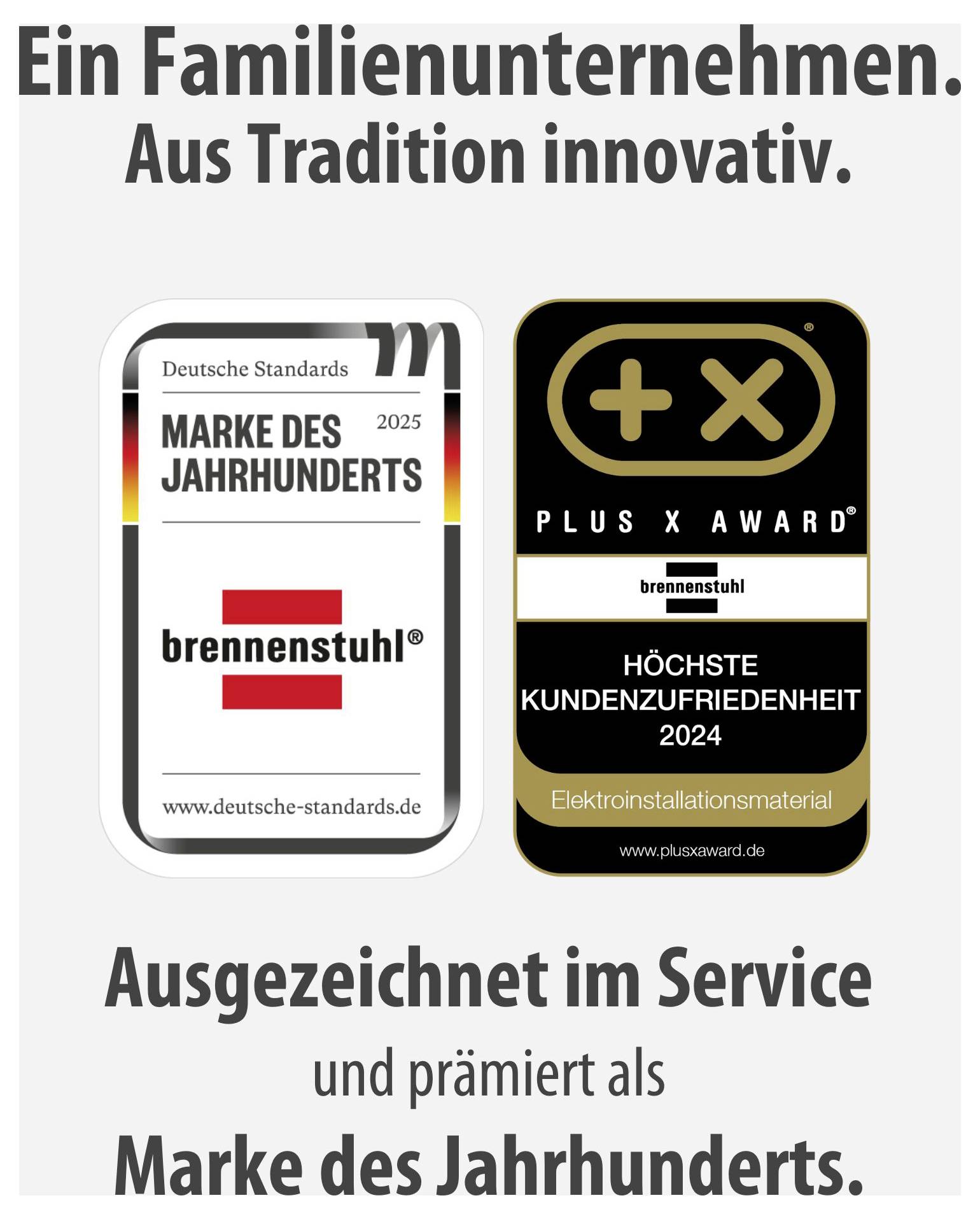 Werbeplakat: Brennenstuhl mit Auszeichnungen 'Marke des Jahrhunderts 2025' und 'Plus X Award', darüber 'Ein Familienunternehmen. Aus Tradition innovativ.'