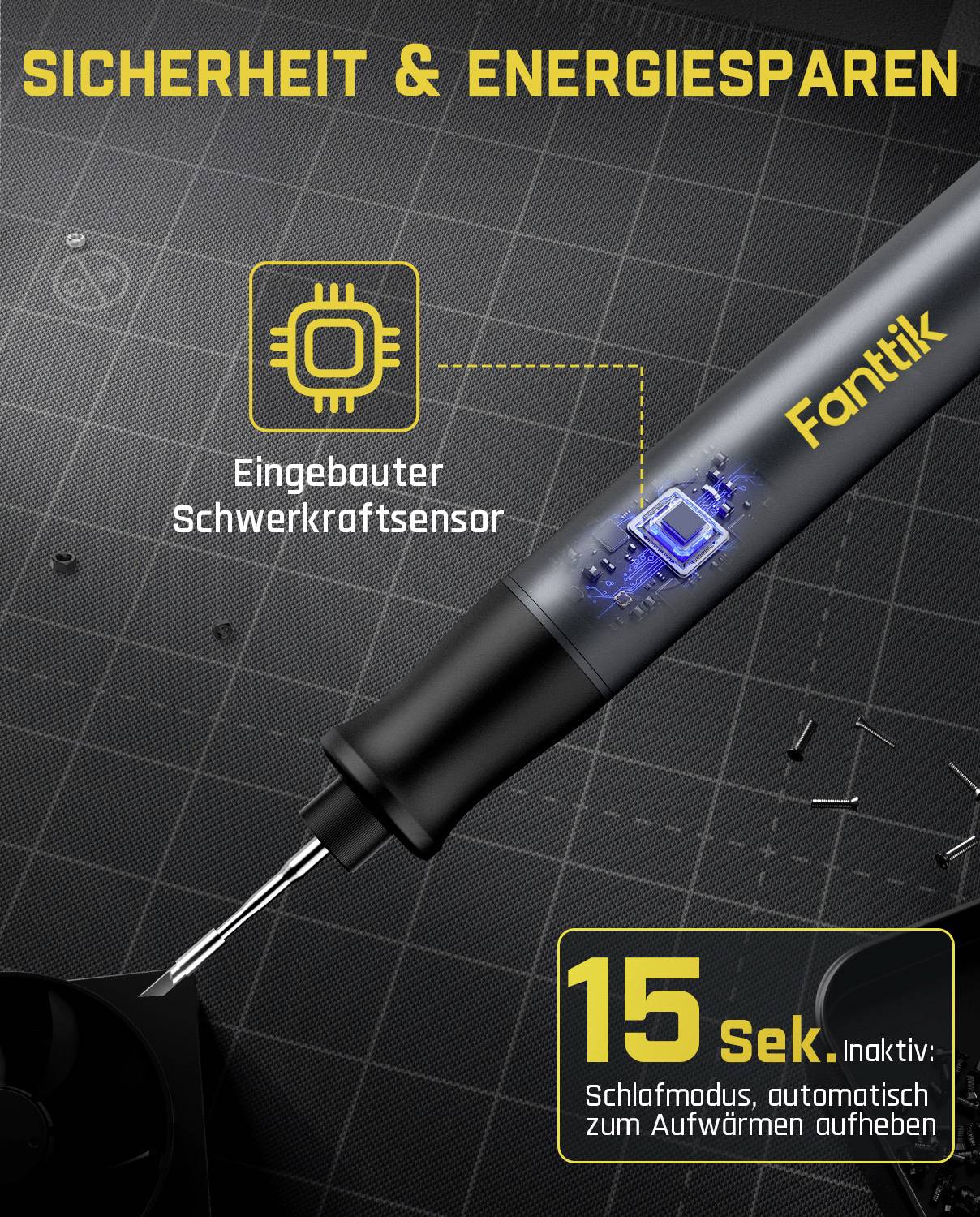 Ein Schraubendreher mit der Aufschrift 'Sicherheit & Energiesparen', der Sicherheitsmerkmale wie einen integrierten Gravitationssensor und einen 15-Sekunden-Schlafmodus hervorhebt.