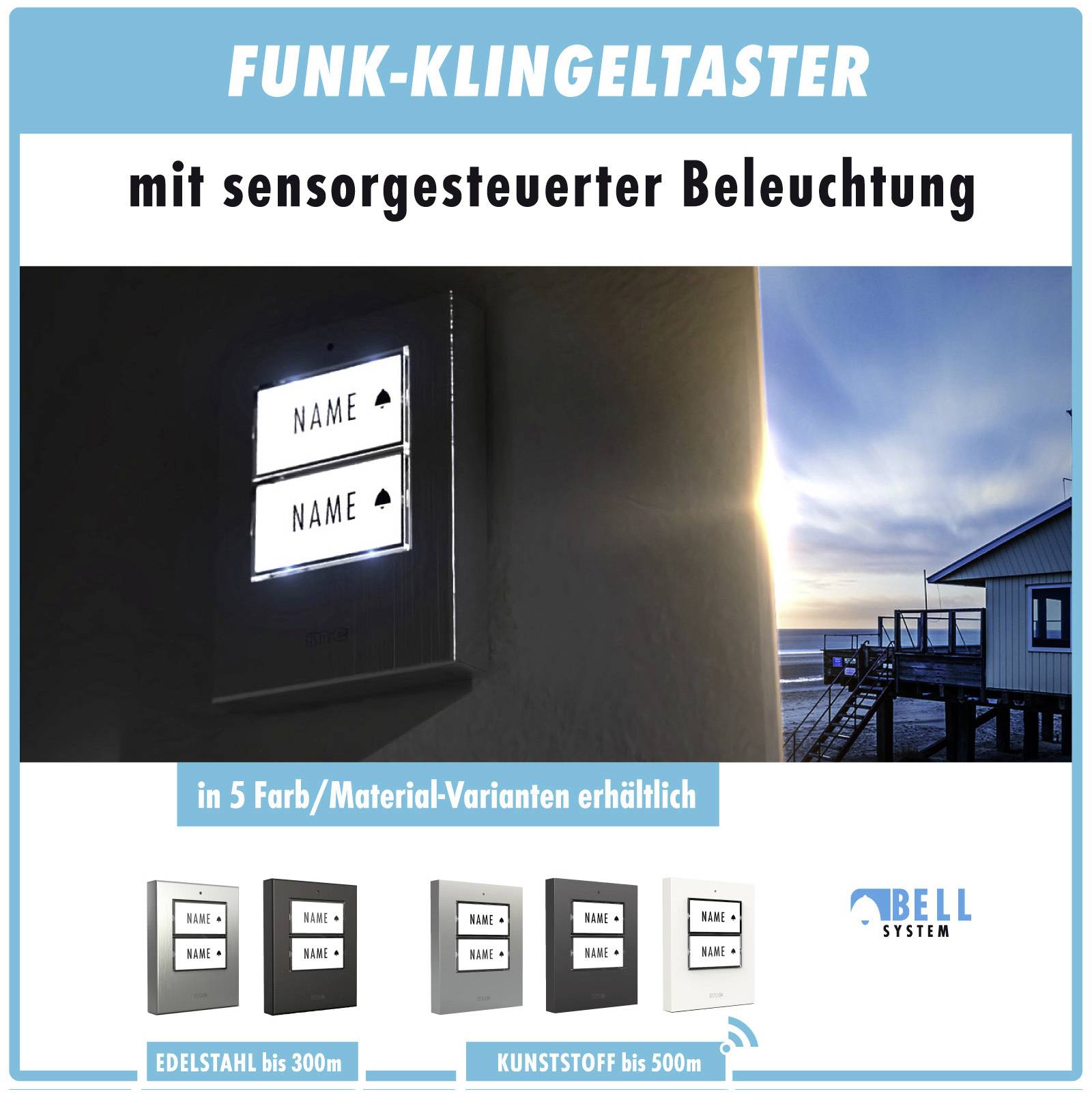 Funk-Klingeltaster mit sensorgesteuerter Beleuchtung. Verfügbar in 5 Farb-/Material-Varianten. Edelstahl bis 300m, Kunststoff bis 500m.