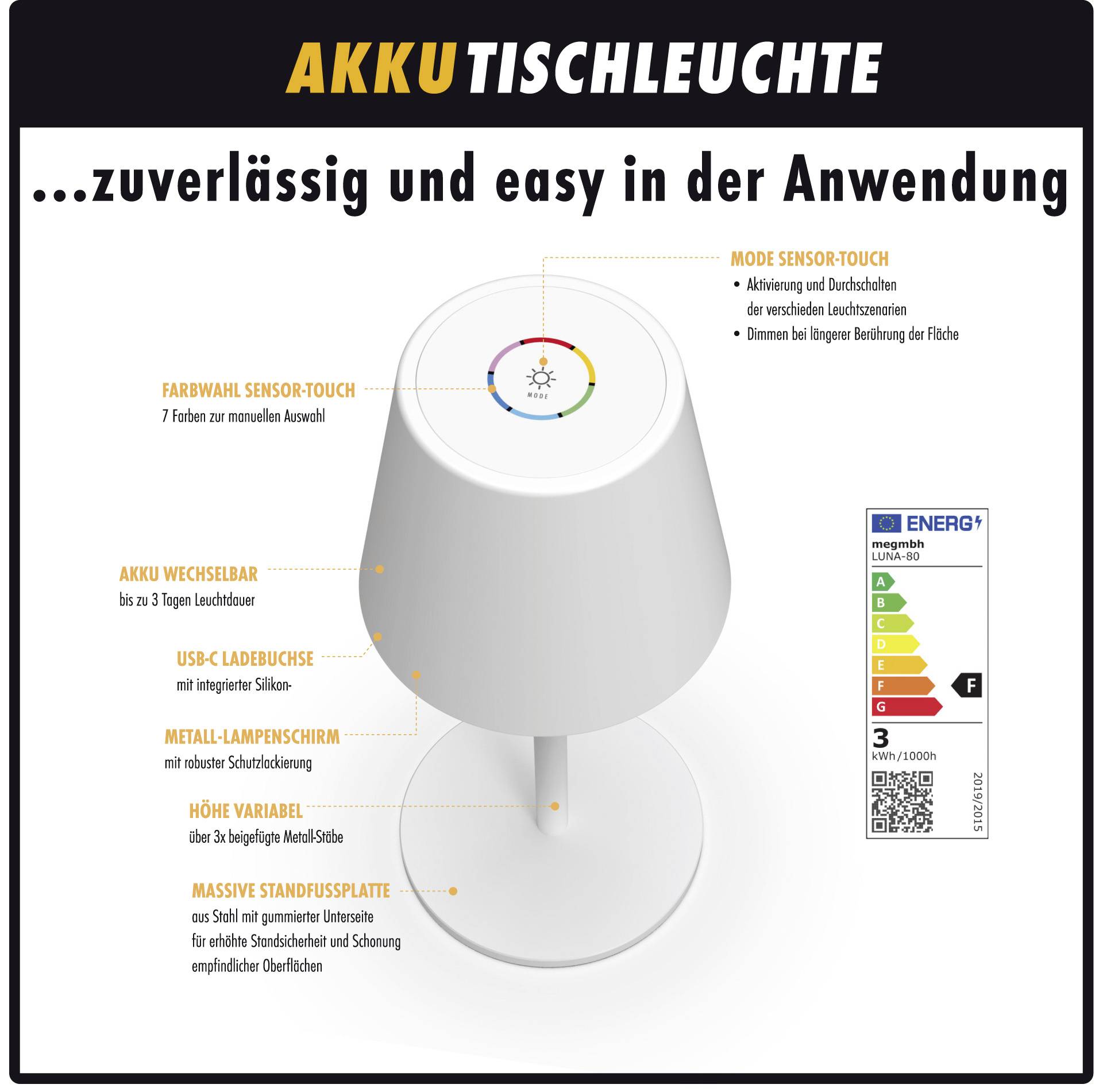 'AKKU TISCHLEUCHTE' mit Farbwahl, Mode Sensor-Touch, Akku wechselbar, Metall-Lampenschirm und magnetischer Standfuß. Energiesparlabel rechts.