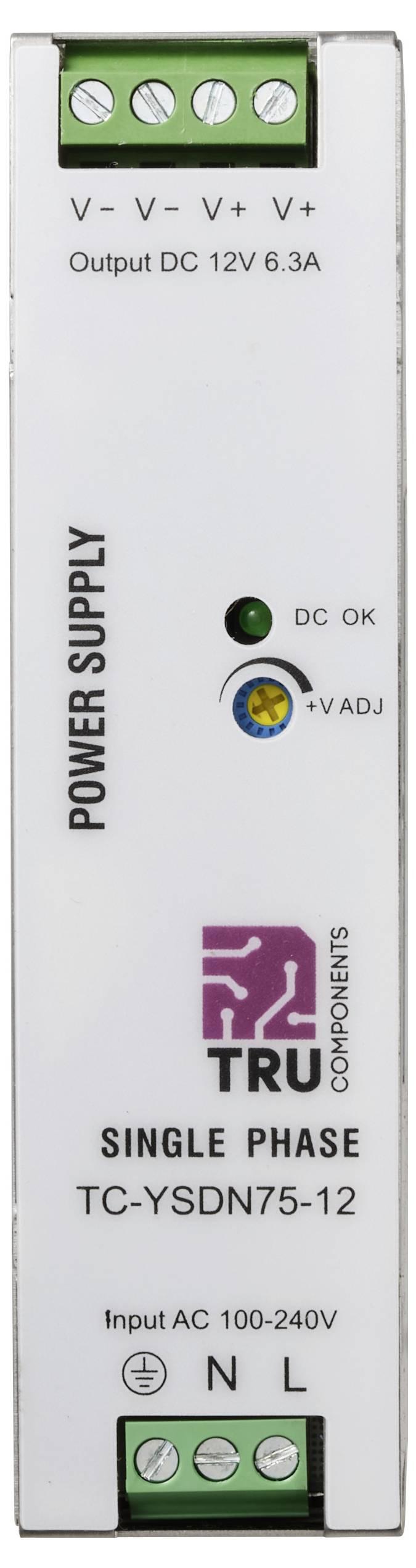 Einphasige Stromversorgung, 12V/6,3A Ausgang, Marke TRU Components, mit AC-Eingangsspannung 100-240V, Anzeigen für DC OK und Spannungseinstellung.