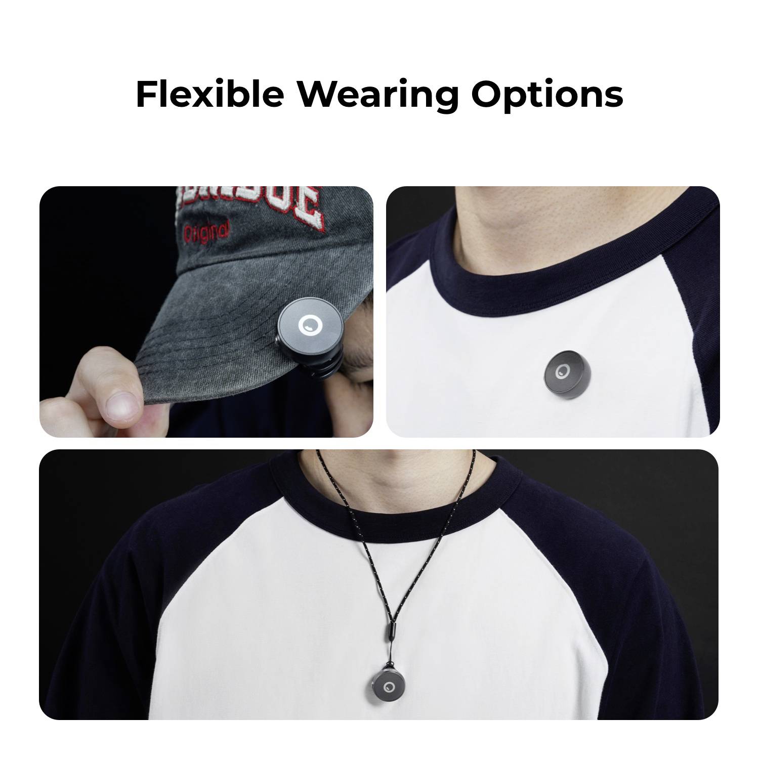 Eine Person demonstriert verschiedene Möglichkeiten, ein kleines, rundes Gerät zu tragen: an einer Mütze befestigt, an einem Hemd angebracht und als Halskette getragen.