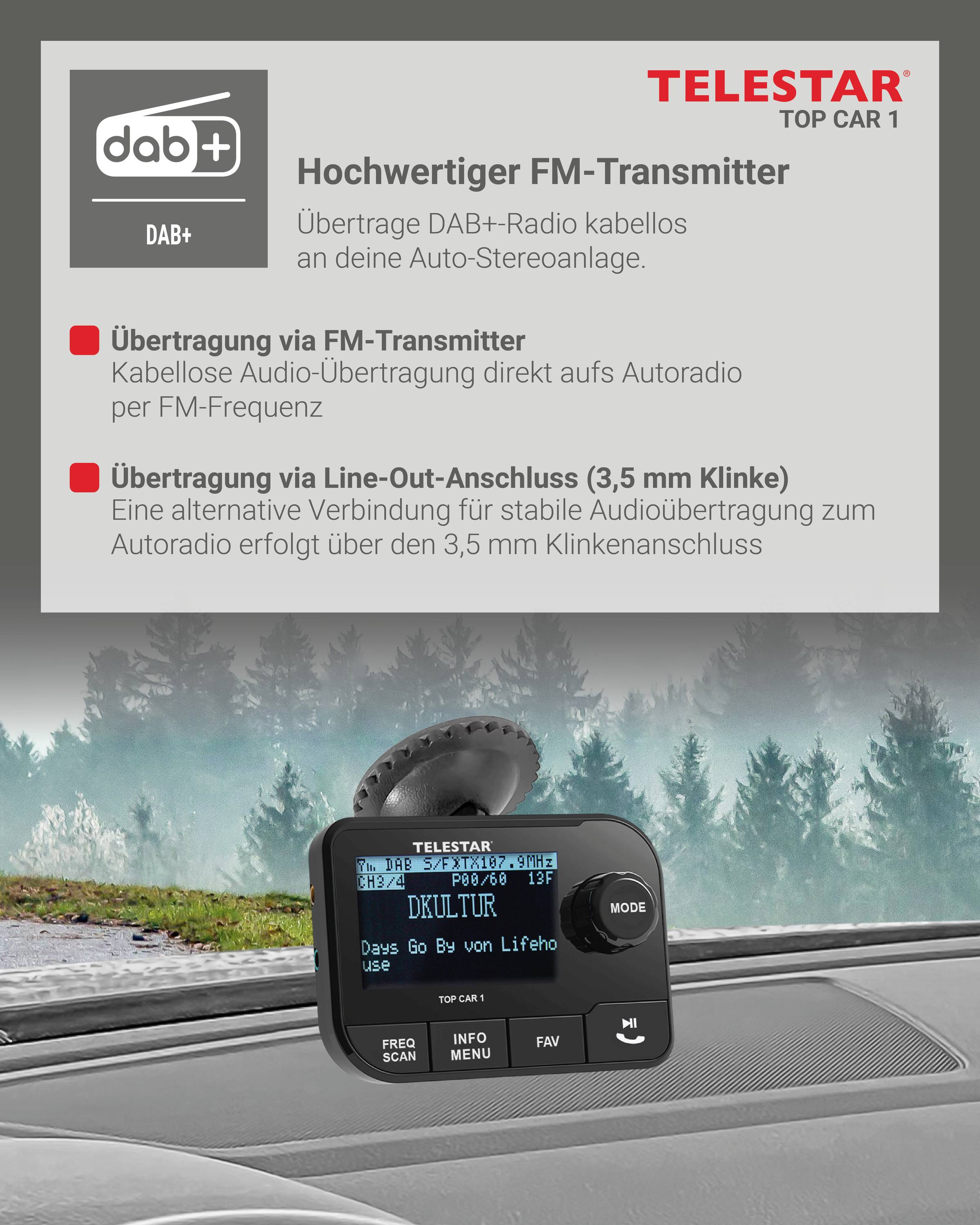 'TELSTAR TOP CAR 1' FM-Transmitter Produktbild. Hebt Funktionen hervor: drahtlose DAB+-Radioübertragung durch Autoradio, optionale Line-Out-Verbindung.