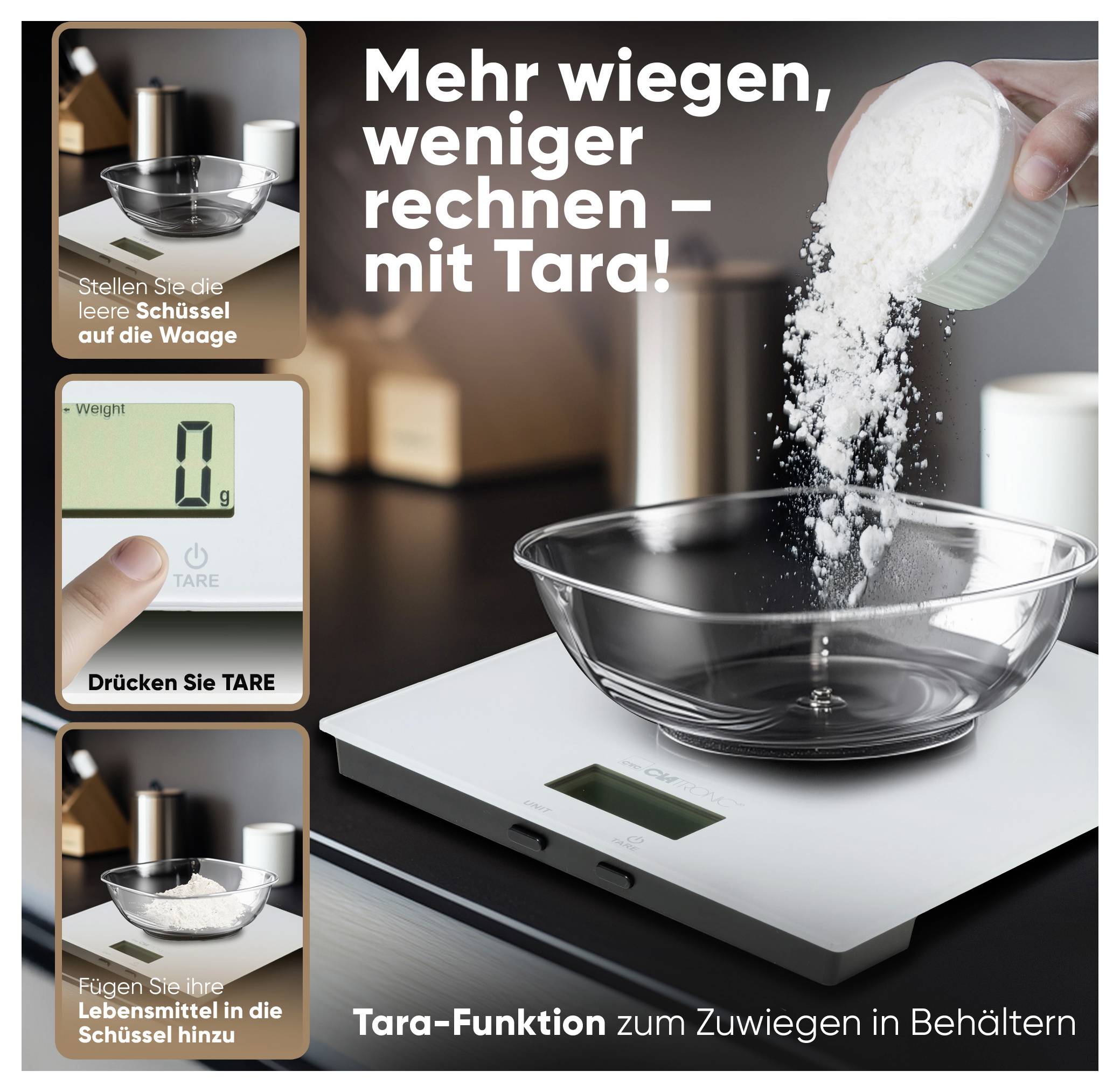 Eine Person fügt Zutaten in eine Schüssel auf einer digitalen Küchenwaage. Der Text hebt die Tara-Funktion hervor, um ohne das Gewicht des Behälters zu wiegen.