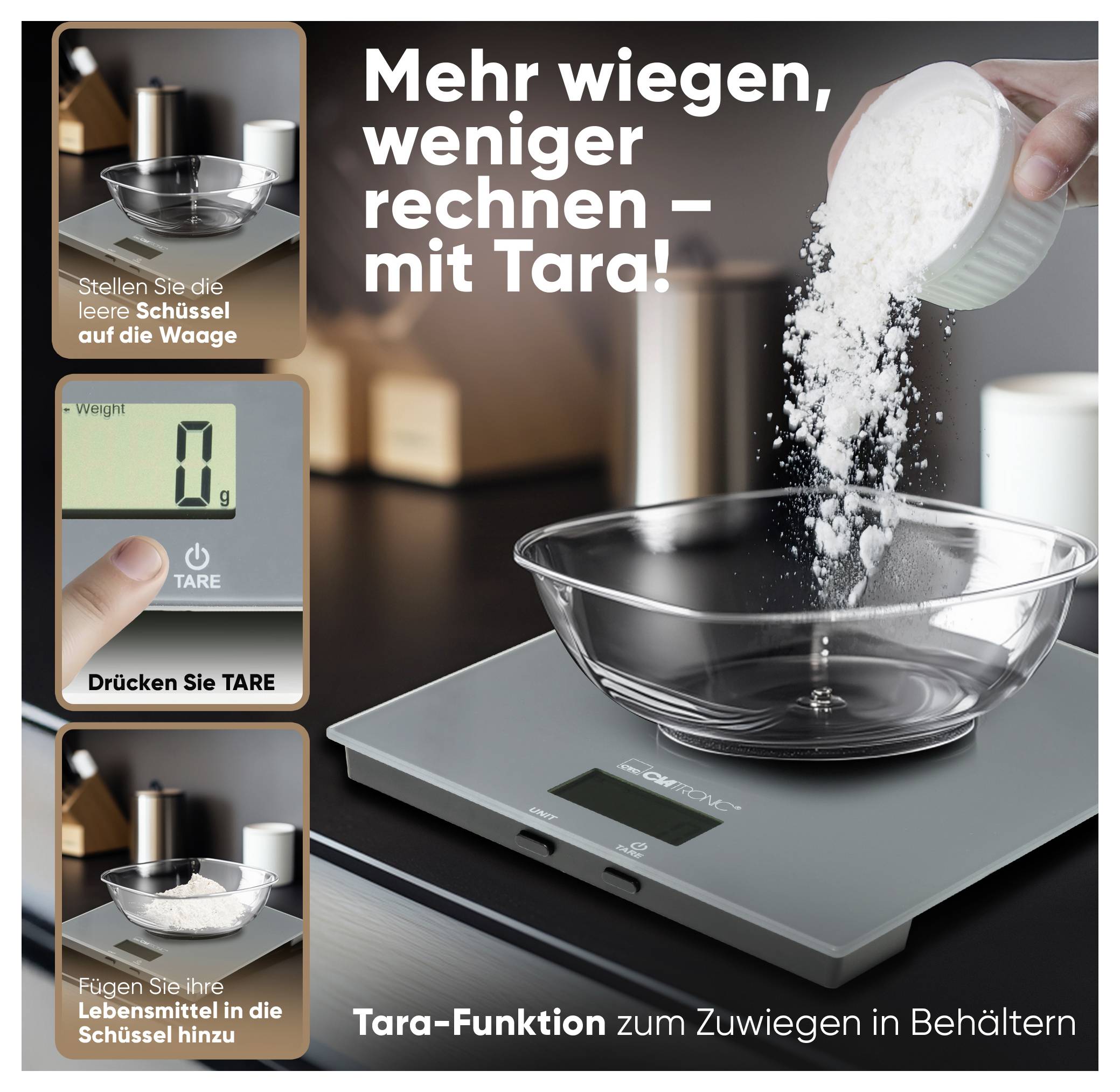 Eine digitale Waage mit einer Glasschüssel misst Mehl. Der Text hebt die Tara-Funktion für einfacheres Abwiegen von Zutaten in Behältern hervor.