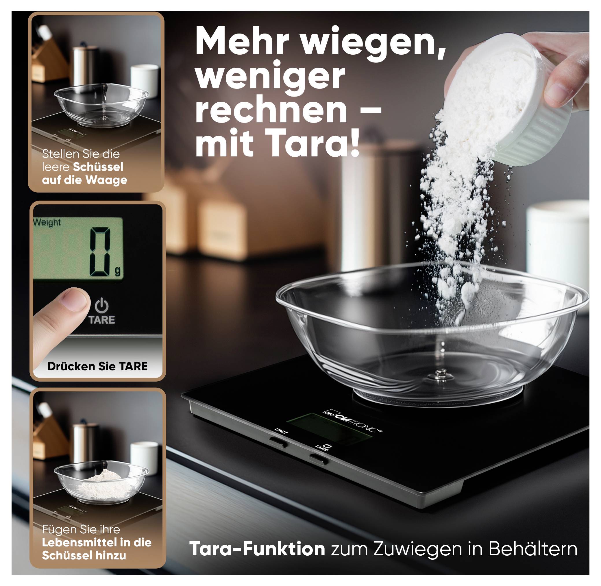 Eine digitale Küchenwaage verfügt über eine durchsichtige Schüssel zum Wiegen und betont die Tara-Funktion mit dem Text „Mehr wiegen, weniger rechnen – mit Tara!