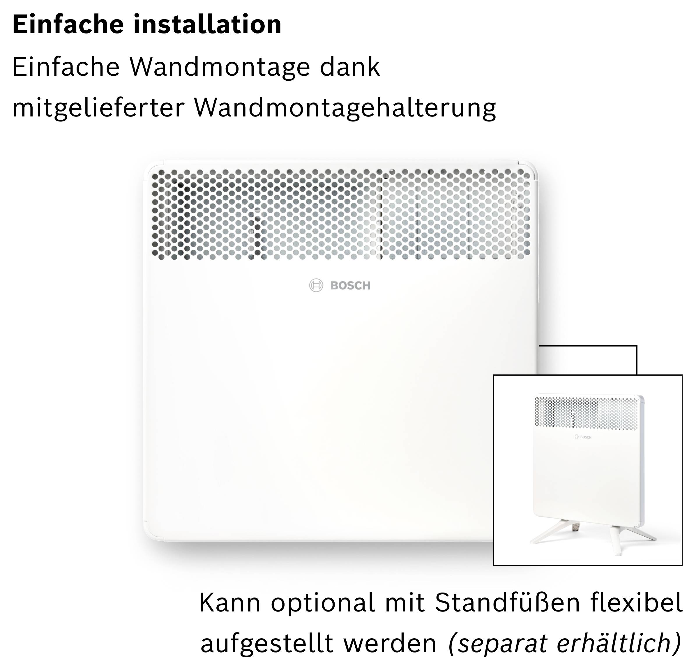 Ein weißer Bosch-Wandheizkörper mit Wabenmuster für Wandmontage; optional mit Standfüßen nutzbar (separat erhältlich).