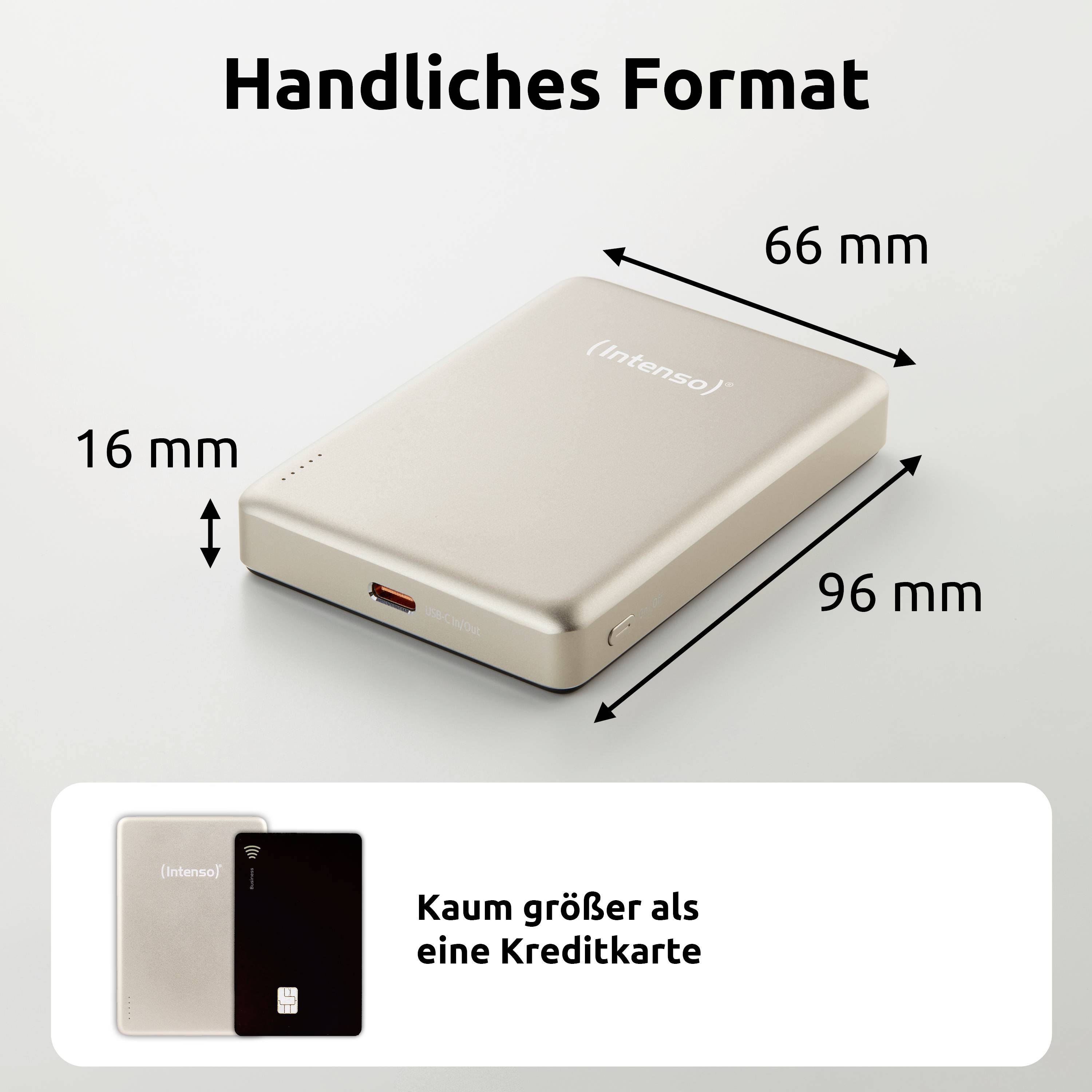 Tragbares 'Intenso'-Gerät mit Abmessungen von 96 mm x 66 mm x 16 mm, vergleichbar mit der Größe einer Kreditkarte, mit kompaktem Design für einfache Handhabung.