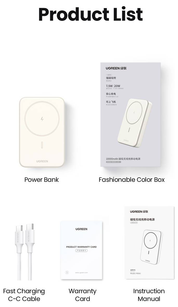 Produktliste:- Powerbank- Farbkarton- Schnellladekabel (USB-C zu USB-C)- Garantiekarte- Bedienungsanleitung