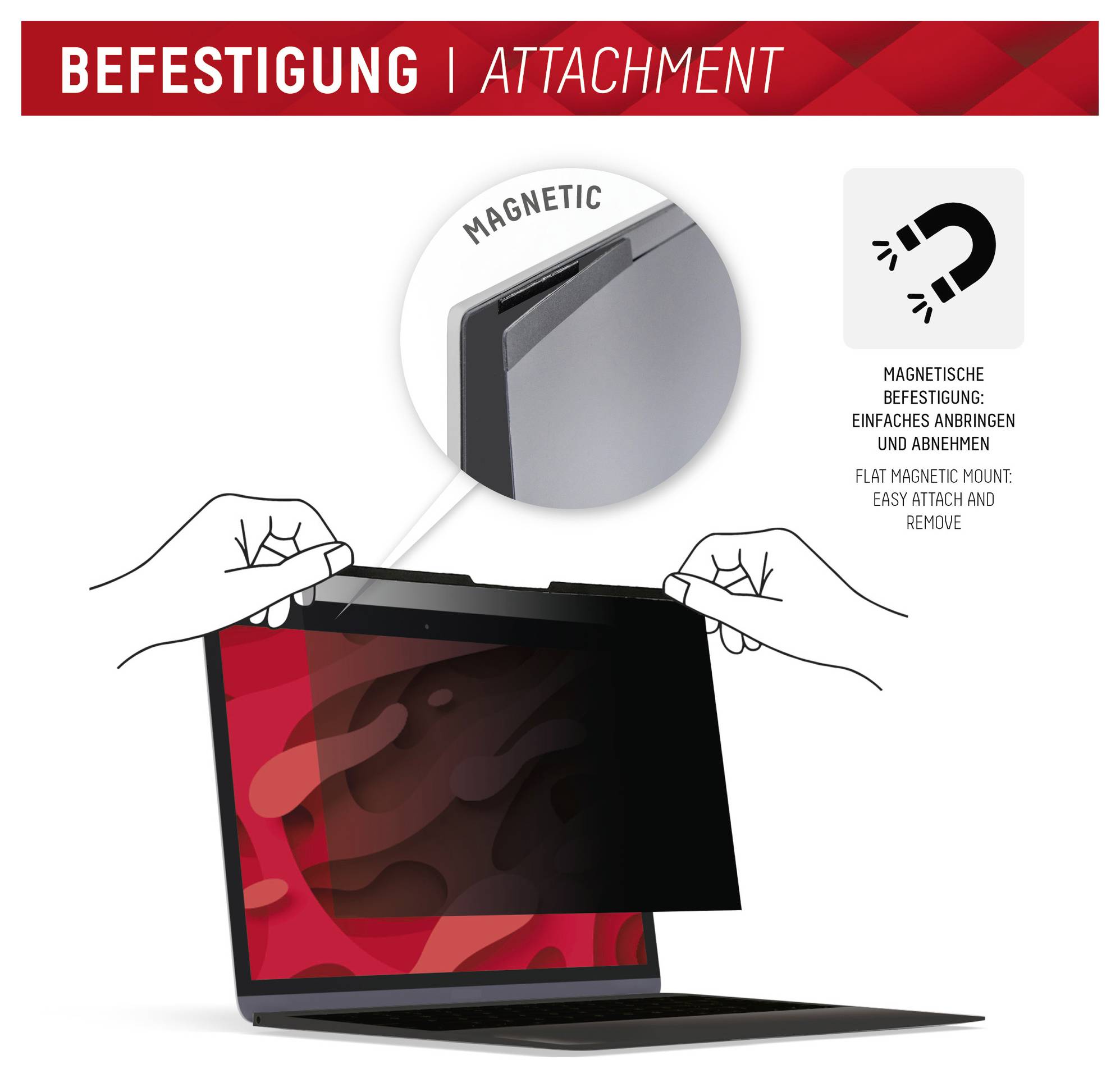 Eine Demonstration einer magnetischen Befestigung für einen Laptop-Bildschirmfilter, die Hände zeigen die Installation des Filters. Text: „Magnetische Befestigung: einfaches Anbringen und Entfernen