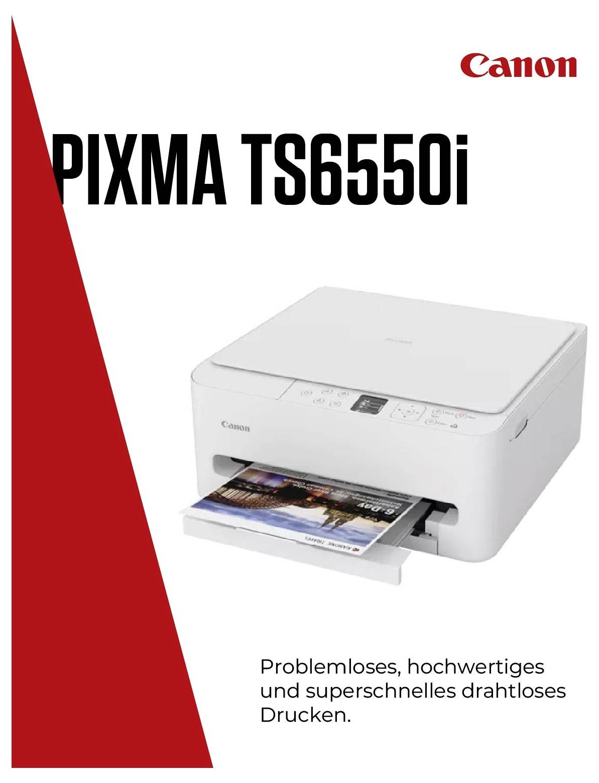 Drucker Canon PIXMA TS6550i in Weiß mit ausgezogenem Ausgabefach. Text: Problemloses, hochwertiges und superschnelles drahtloses Drucken.