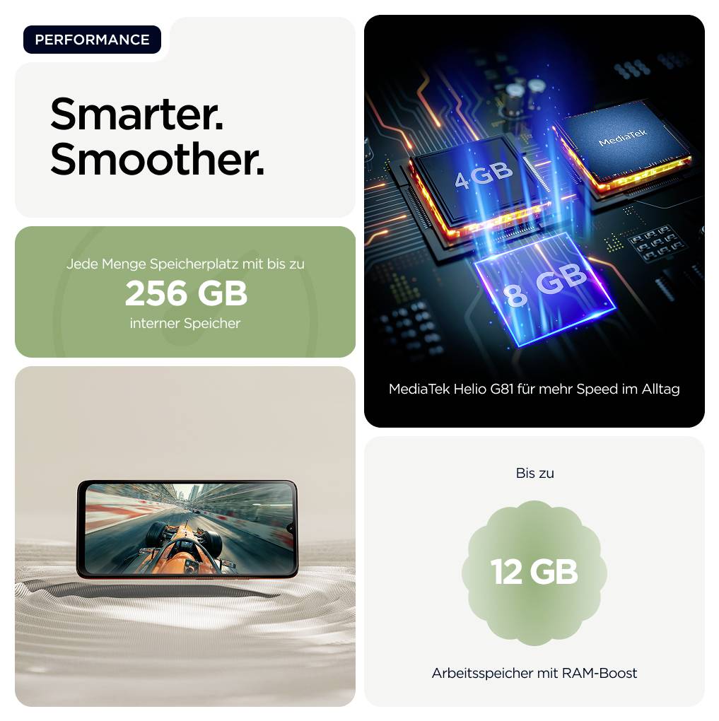 Performance: Smarter. Smoother. 256 GB interner Speicher, MediaTek Helio G81, bis zu 12 GB Arbeitsspeicher mit RAM-Boost.