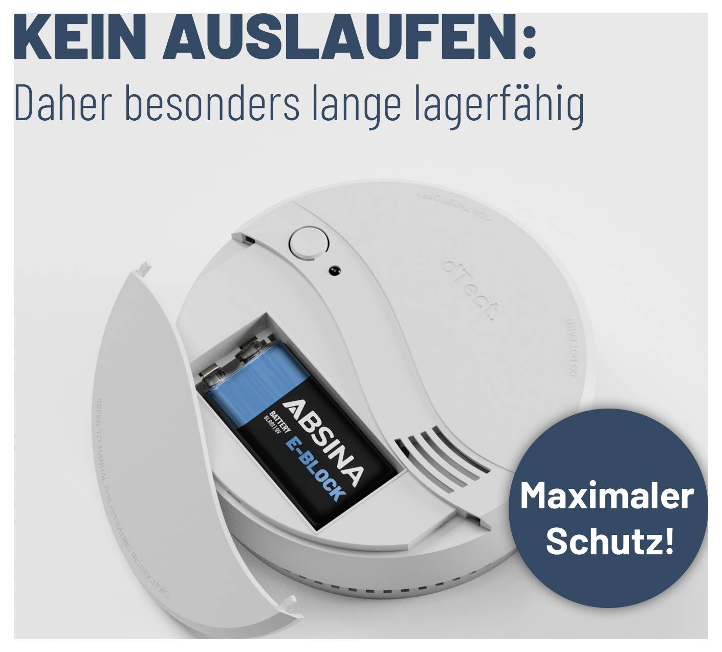 Rauchmelder mit eingelegter blauer Absina E-Block Batterie. Der Text lautet: Kein Auslaufen: Daher besonders lange lagerfähig. Maximaler Schutz!