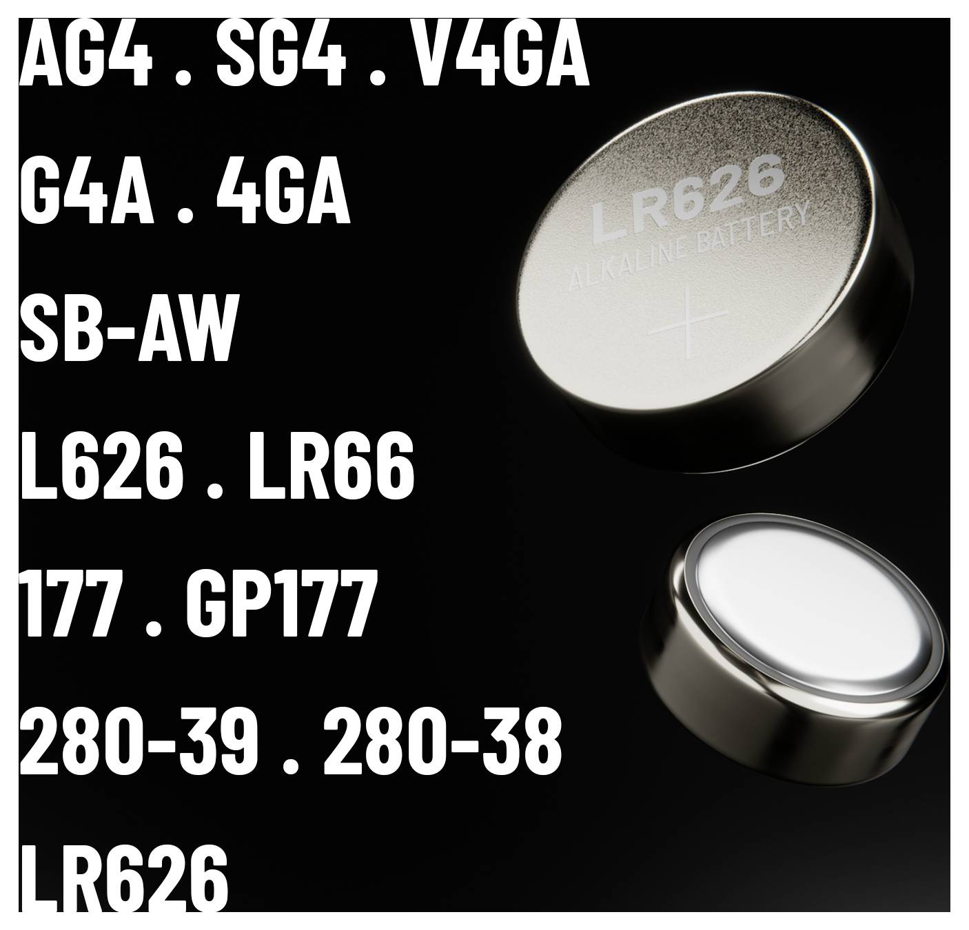 'LR626' Knopfzellenbatterie mit Auflistung verschiedener äquivalenter Modellnummern: AG4, SG4, V4GA, G4A, 4GA, SB-AW, L626, LR66, 177, GP177, 280-39, 280-38.