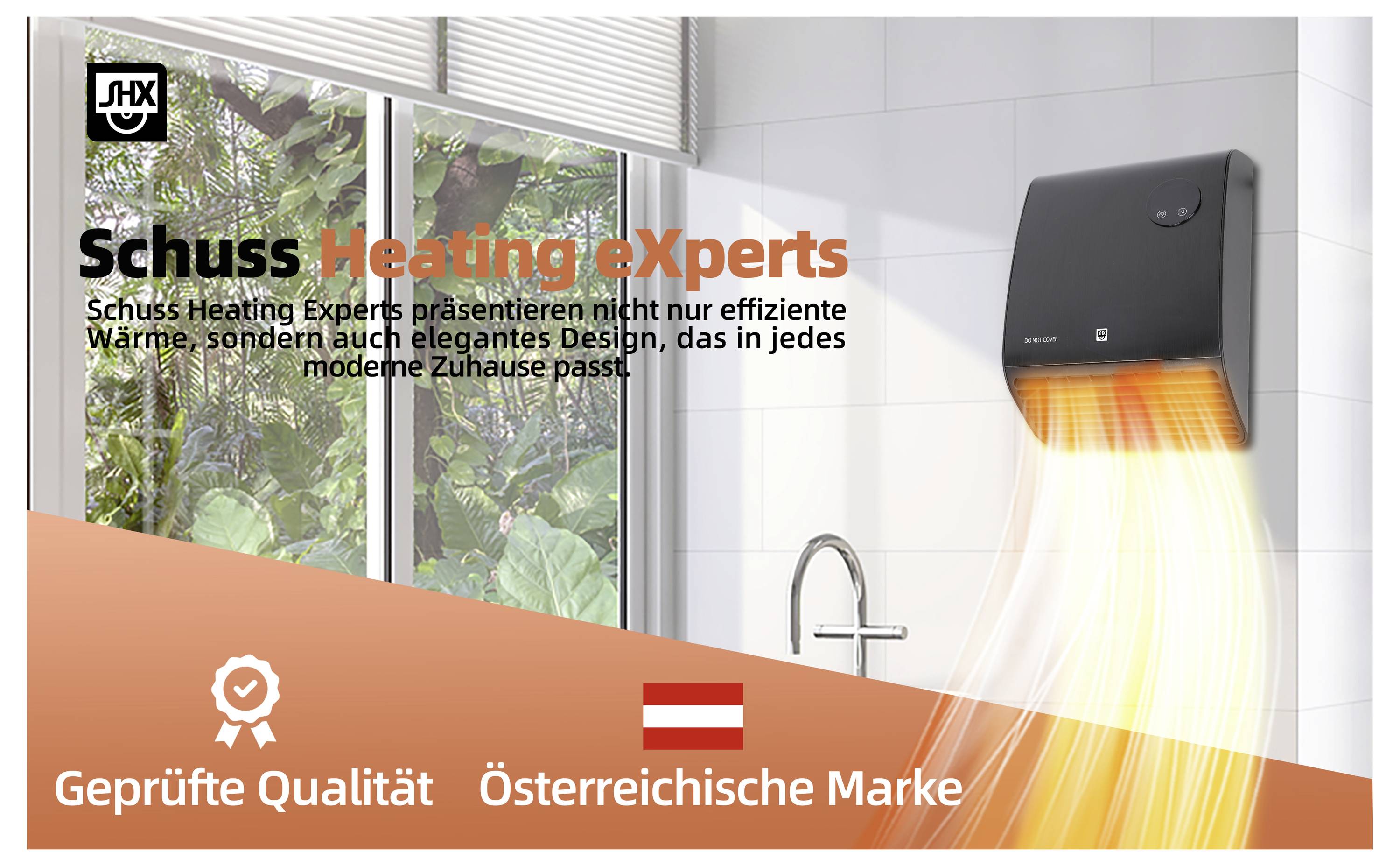 Eine an der Wand montierte schwarze Heizung strahlt warme Luft aus. Text lautet: Schuss Heating eXperts präsentieren effiziente Wärme mit elegantem Design. Verifizierte Qualität, österreichische Marke.