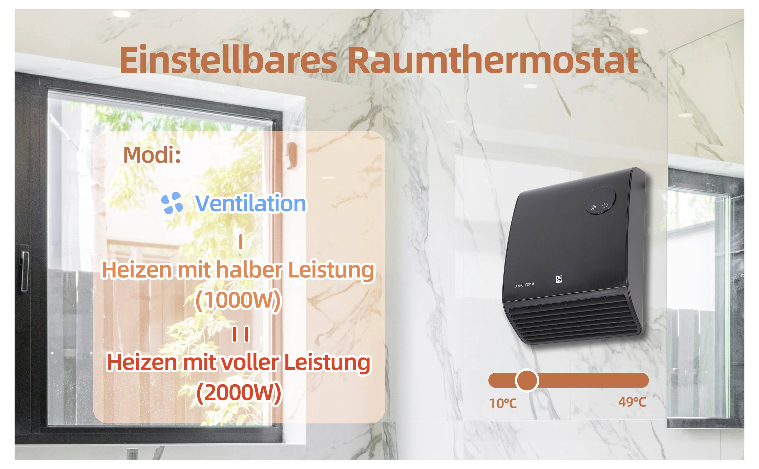 Einstellbarer Raumthermostat mit Modi: ‚Lüftung', ‚Halbkraft Heizung (1000W)', ‚Vollkraft Heizung (2000W)'. Temperaturbereich: 10°C bis 49°C.