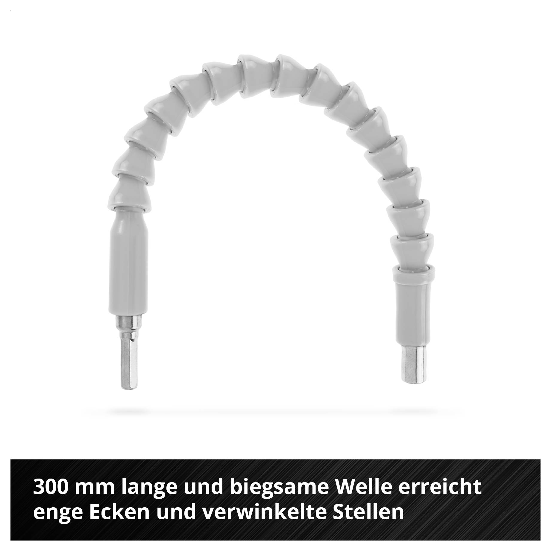 '300 mm lange und biegsame Welle erreicht enge Ecken und verwinkelte Stellen.' Flexible Welle mit Metallenden in Bogenform.