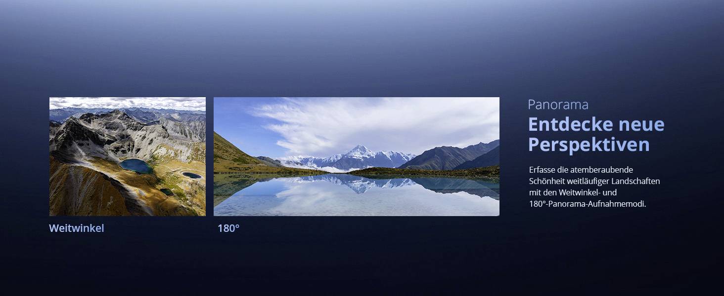 Zwei nebeneinander liegende Landschaftsfotos. Links: Berg mit Alpensee, beschriftet mit 'Weitwinkel'. Rechts: Spiegelnder See und Berge, beschriftet mit '180°'. Text: 'Entdecke neue Perspektiven'.