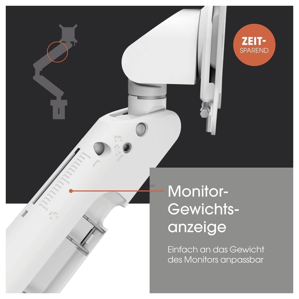 Ein verstellbarer Monitorarm mit Text 'Monitorgewichts-anzeige: Einfach an das Gewicht des Monitors anpassbar'. Zeitersparnis hervorgehoben.