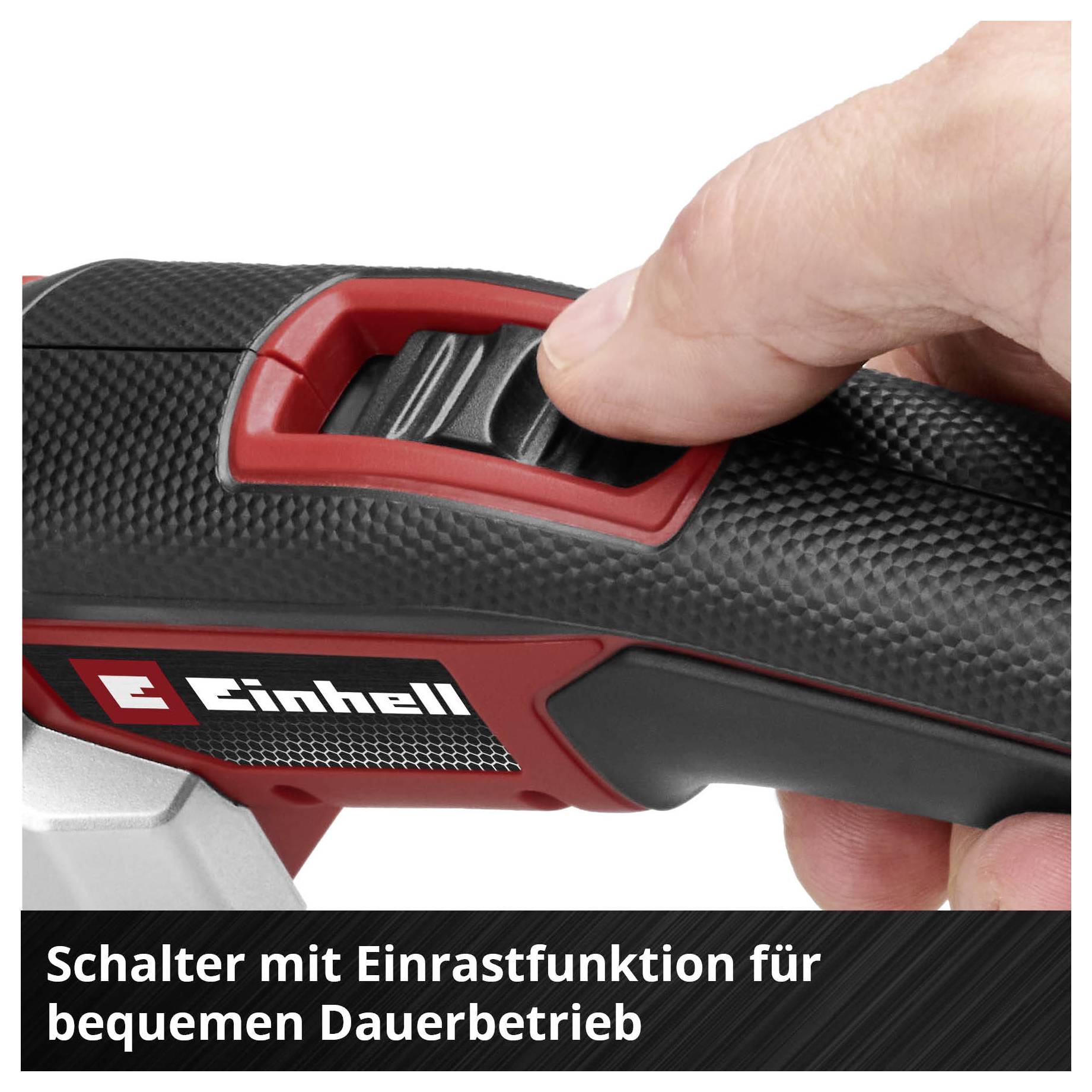 Ein Handgerät mit rotem Schalter und Einrastfunktion zum bequemen Dauerbetrieb. Eine Hand betätigt den Schalter.