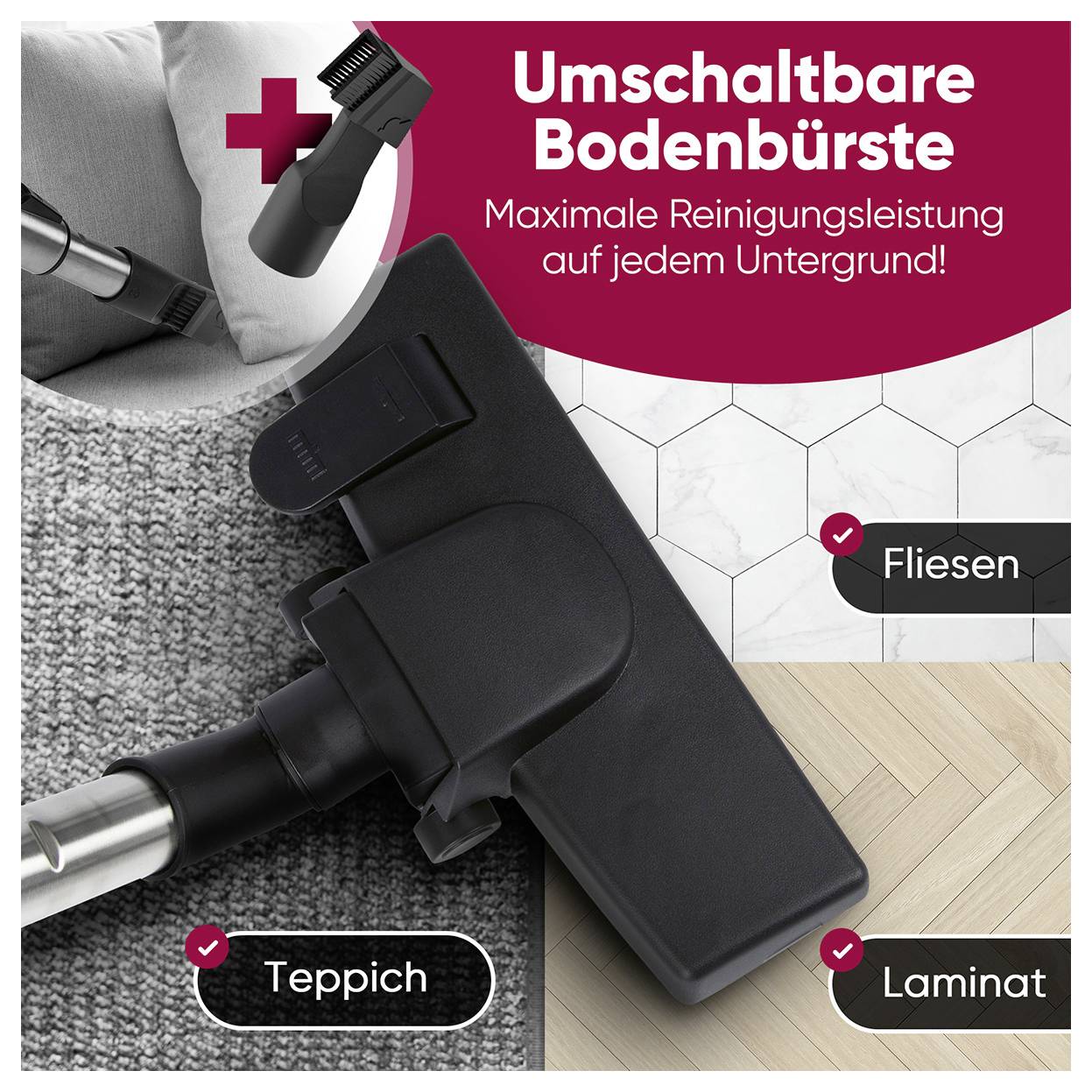 'Umschaltbare Bodenbürste' und Saugdüse auf verschiedenen Böden. Text betont maximale Reinigungsleistung auf Fliesen, Teppich, Laminat.