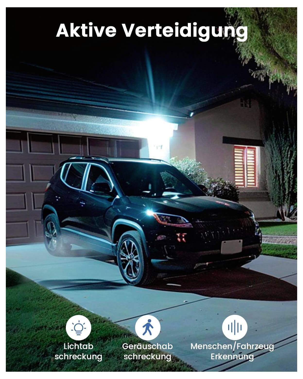 Ein geparktes Auto auf einer Einfahrt bei Nacht, beleuchtet durch helle Außenbeleuchtung. Text auf Deutsch erwähnt Funktionen: Lichterschreckung, Tonerschreckung und Mensch-/Fahrzeugdetektion.