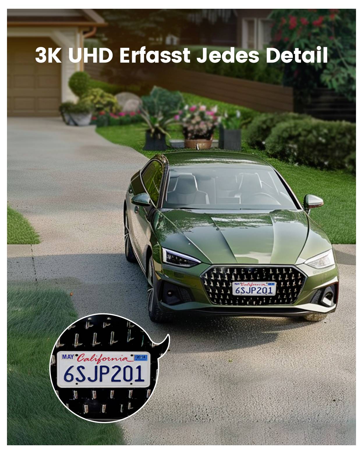 Ein grünes Auto steht in einer Einfahrt mit dem Text '3K UHD Erfasst Jedes Detail'. Ein Ausschnitt zeigt eine Nahaufnahme des Kennzeichens '6SJP201'.