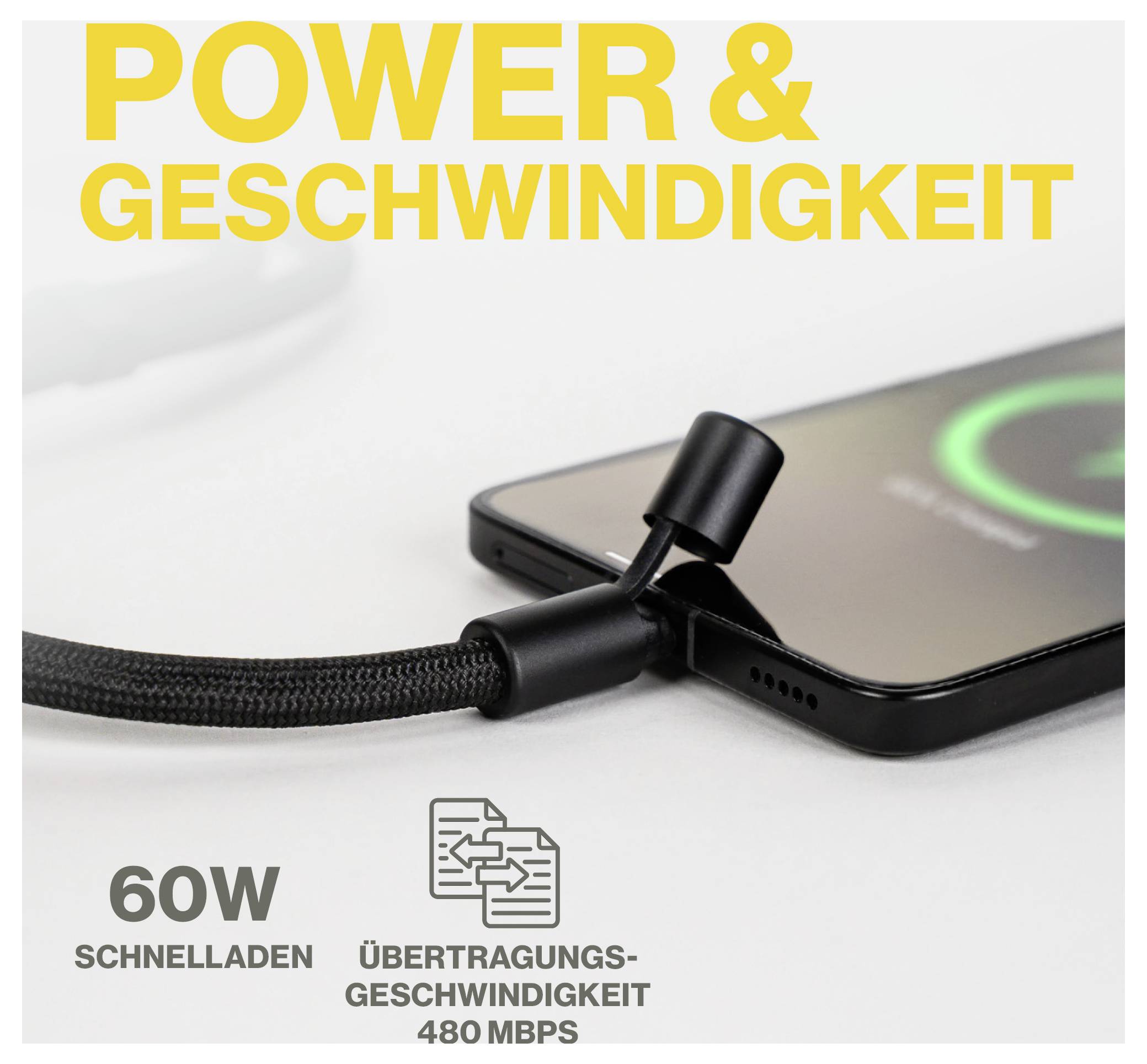 Ein Ladekabel verbindet sich mit einem Smartphone, das ein Ladesymbol anzeigt. Text lautet: 'POWER & GESCHWINDIGKEIT; 60W SCHNELLADEN; ÜBERTRAGUNGSGESCHWINDIGKEIT 480 MBPS.'