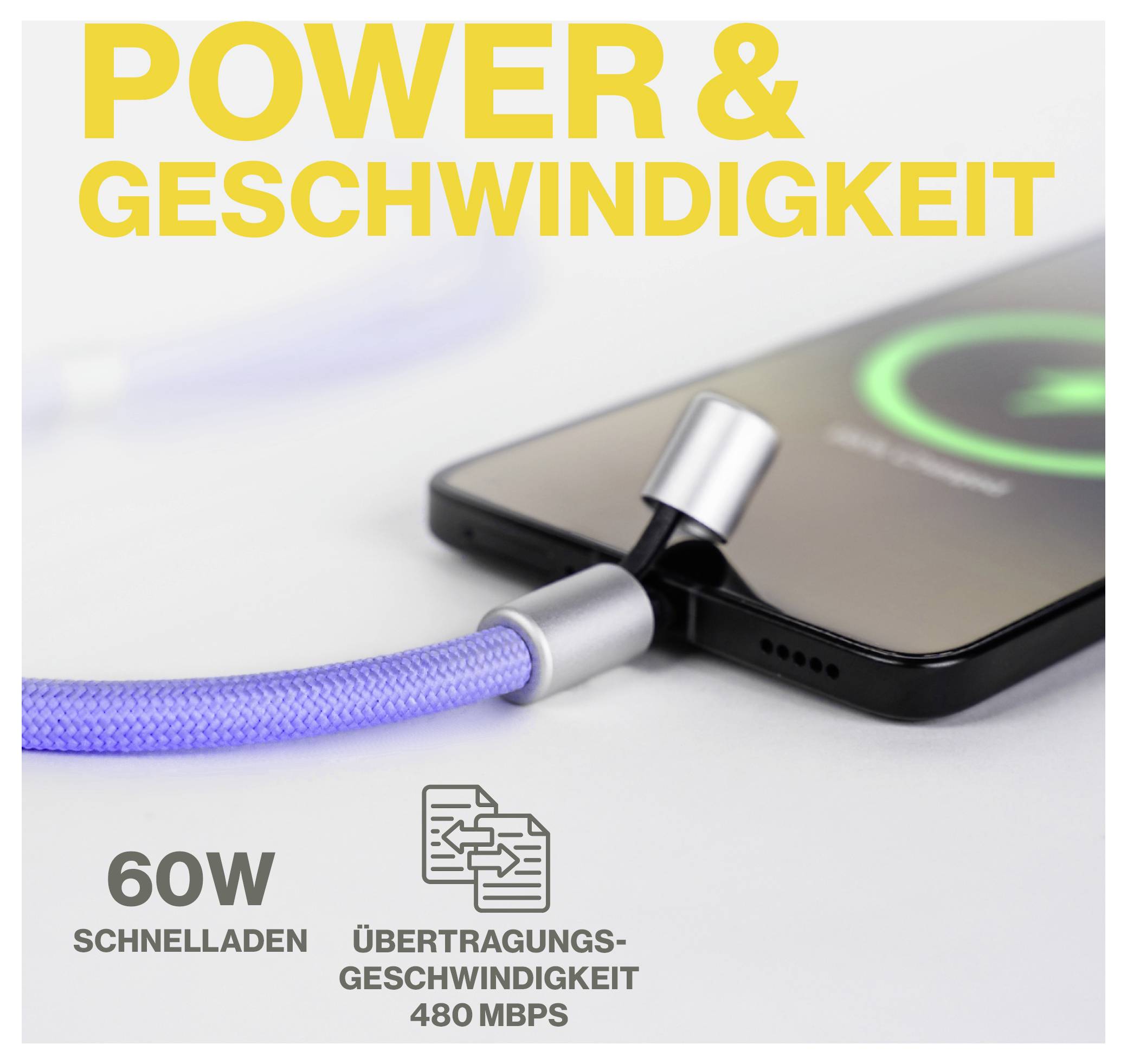 Ein Telefon, das mit einem blauen Kabel aufgeladen wird. Text lautet: 'POWER & GESCHWINDIGKEIT', '60W SCHNELLADEN', 'ÜBERTRAGUNGSGESCHWINDIGKEIT 480 MBPS'.