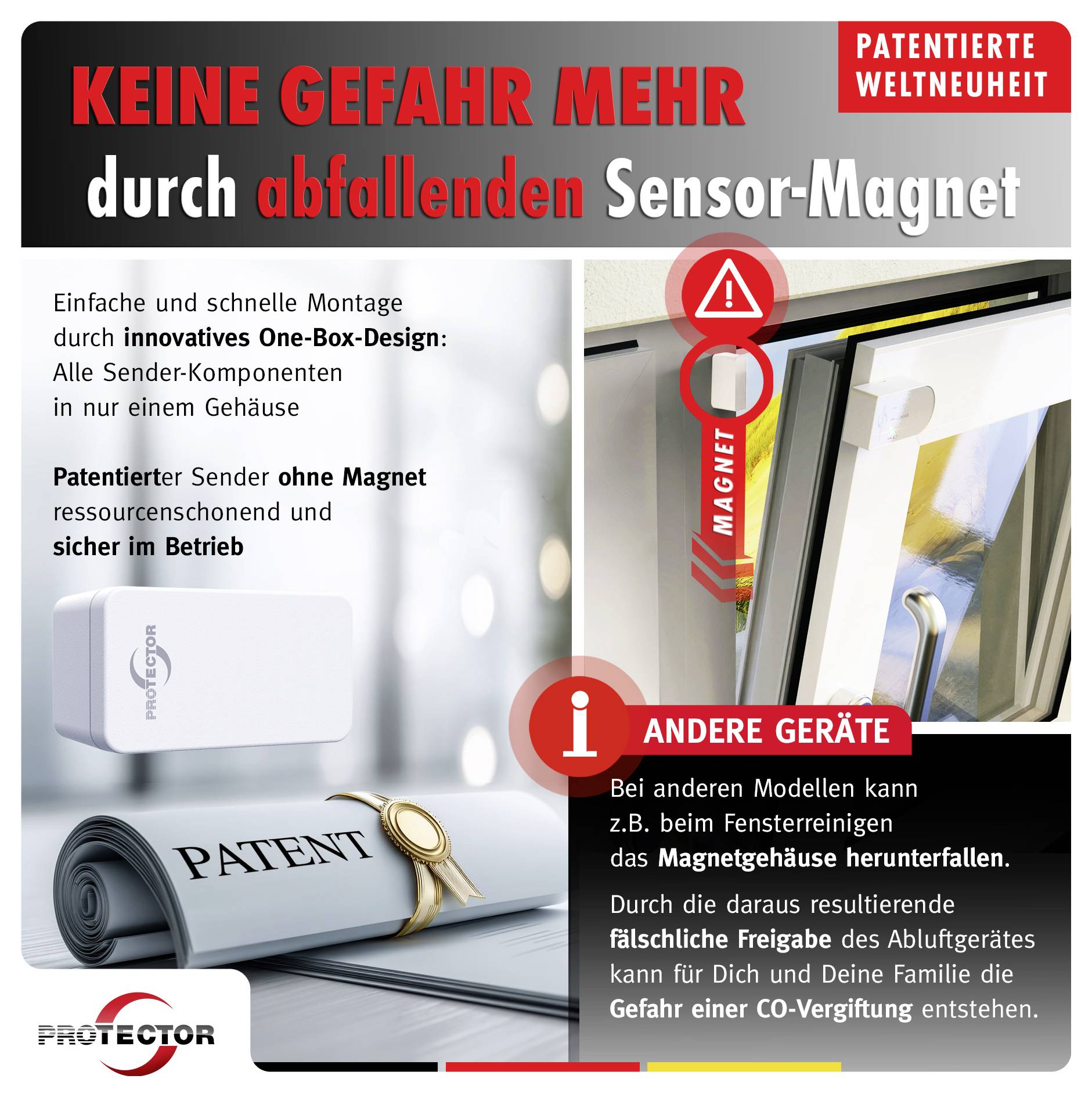 KEINE GEFAHR MEHR durch abfallenden Sensor-MagnetDie innovative Lösung von Protector:- Patentierte Sicherheitstechnologie- Einfache Montage- Zuverlässiger HaltSchützen Sie Ihre Sensoren mit der revolutionären Protector-Lösung!