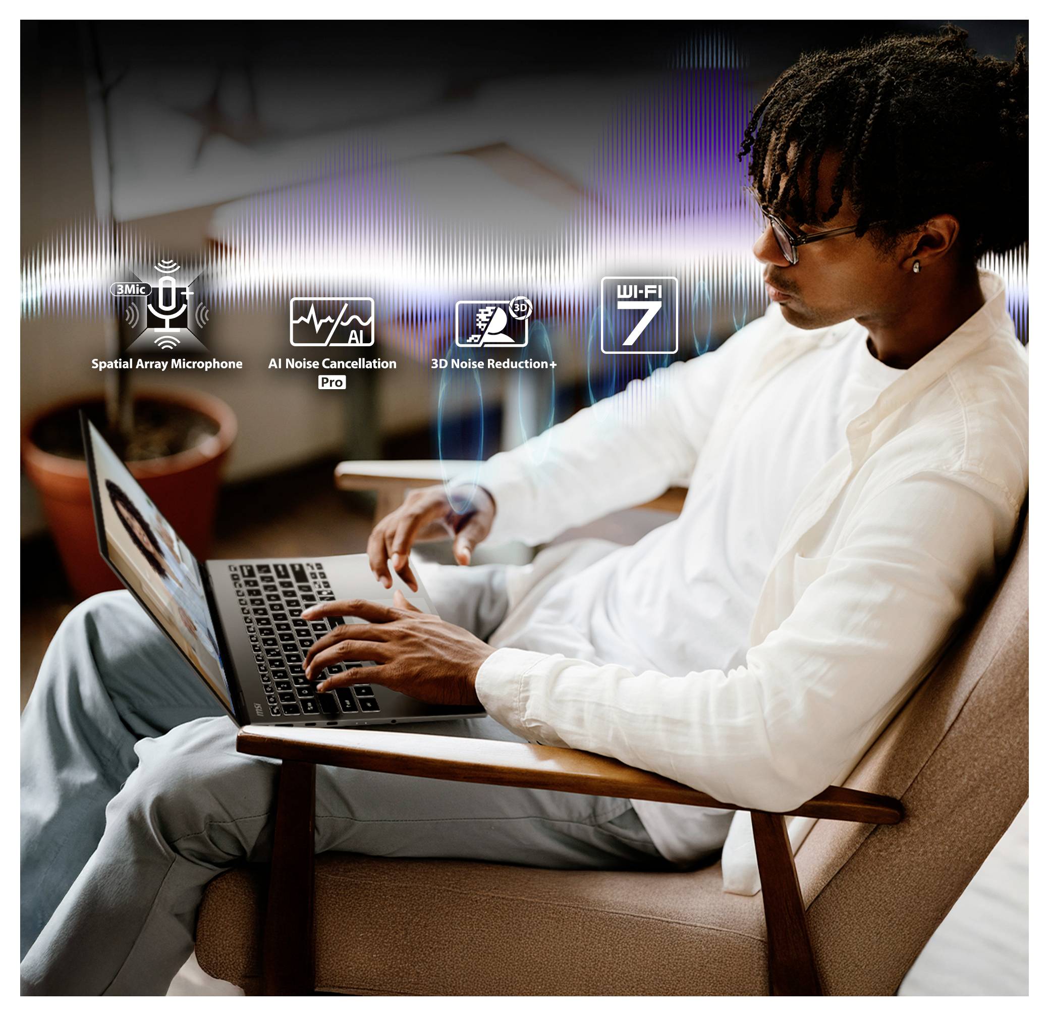 Eine Person, die einen Laptop verwendet, mit Symbolen oben, die Funktionen anzeigen: Spatial Array Microphone, AI Noise Cancellation Pro, 3D Noise Reduction, Wi-Fi 7.