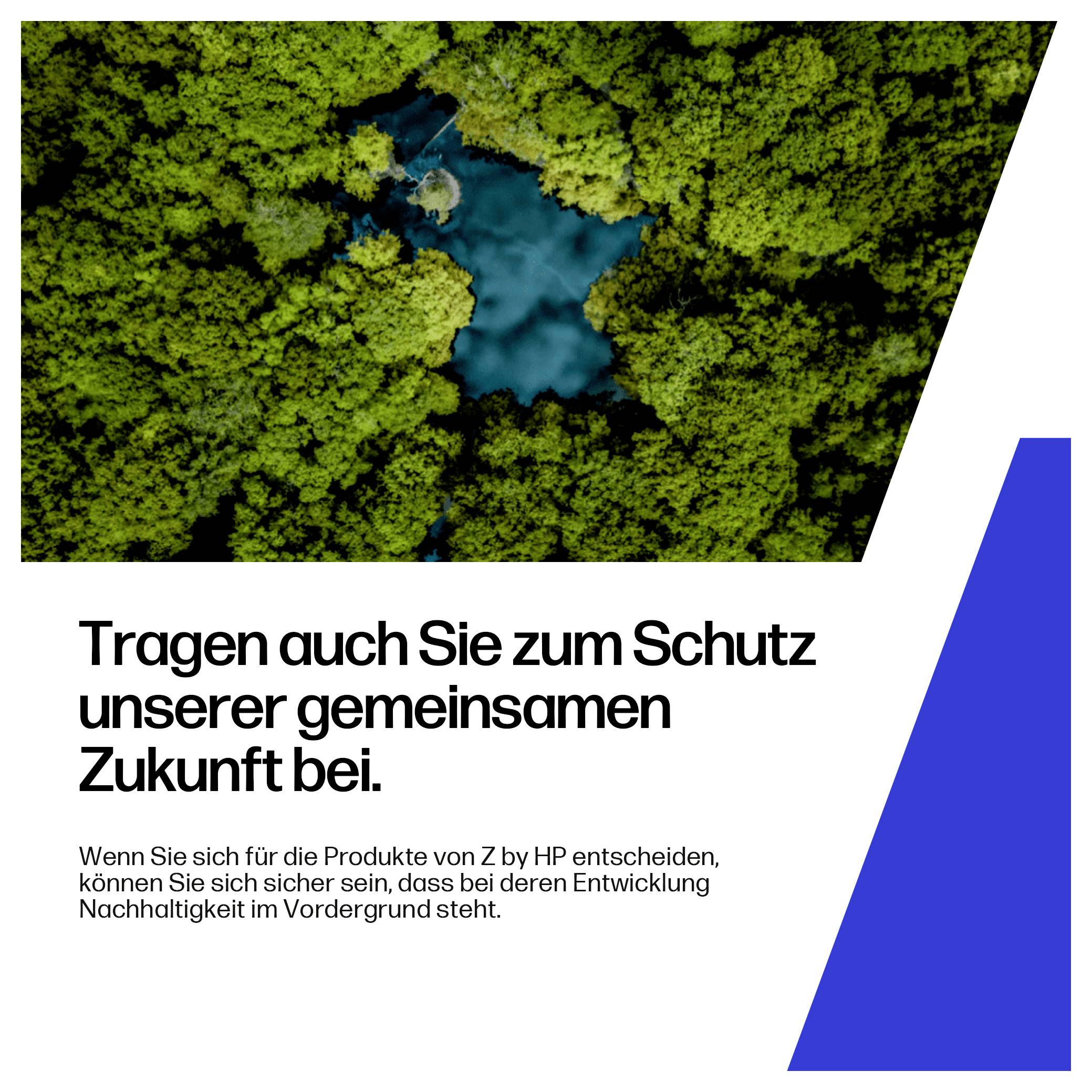 Eine Luftaufnahme eines Waldes umgibt einen blauen See. Darunter steht: 'Tragen auch Sie zum Schutz unserer gemeinsamen Zukunft bei.'
