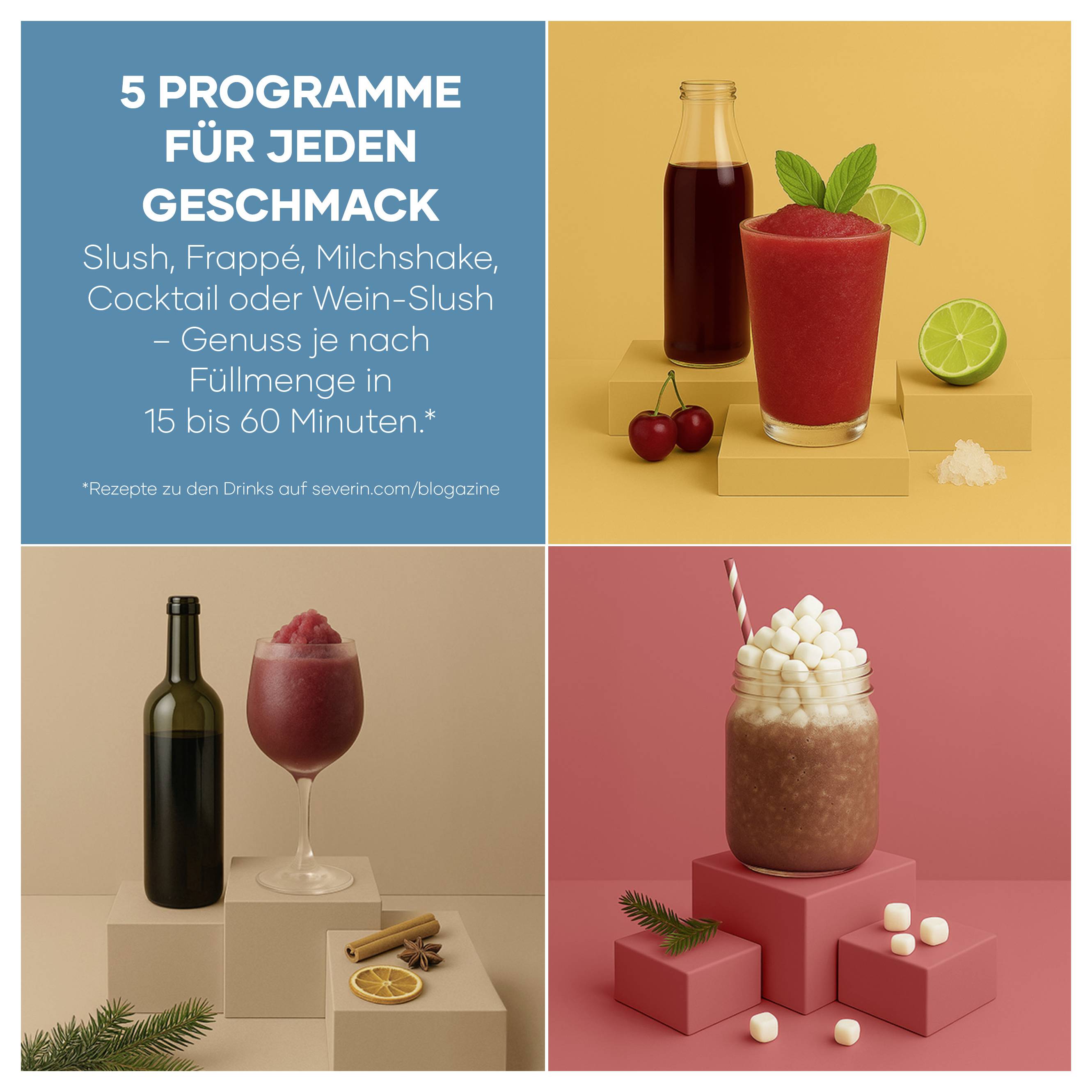 Werbeanzeige mit 5 Programmen für jeden Geschmack: Slush, Frappé, Milchshake, Cocktail und Wein-Slush, mit drei Getränkebeispielen in farbigen Quadranten.