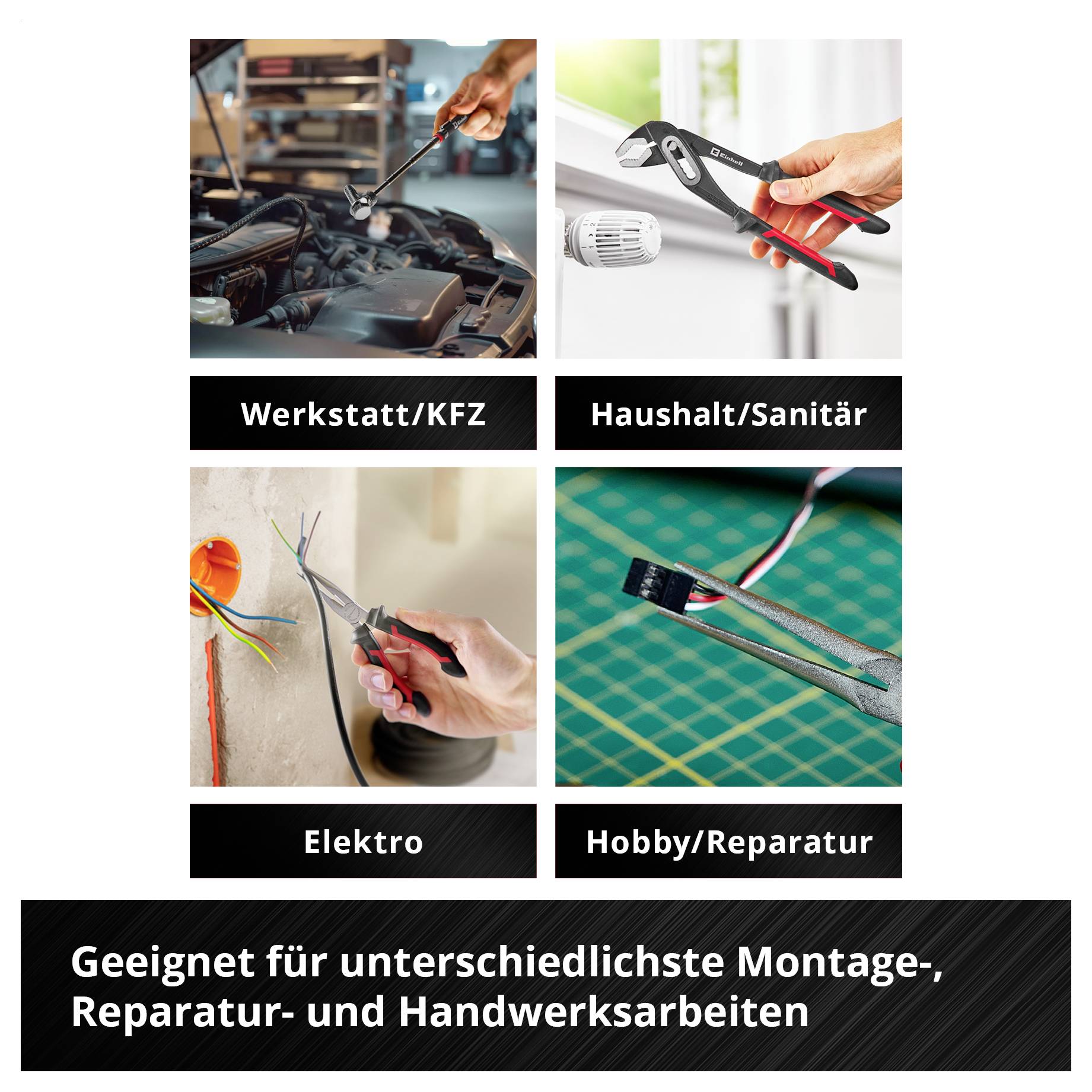 Vier Bilder zeigen Werkzeuge im Einsatz bei verschiedenen Tätigkeiten: KFZ-Reparatur, Sanitärarbeiten, Elektroarbeiten, Reparaturen.