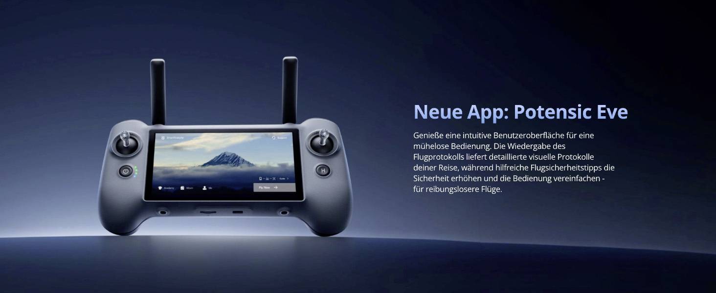 Eine Fernbedienung mit einem Bildschirm, der eine Berglandschaft zeigt; der Text beschreibt „Neue App: Potensic Eve