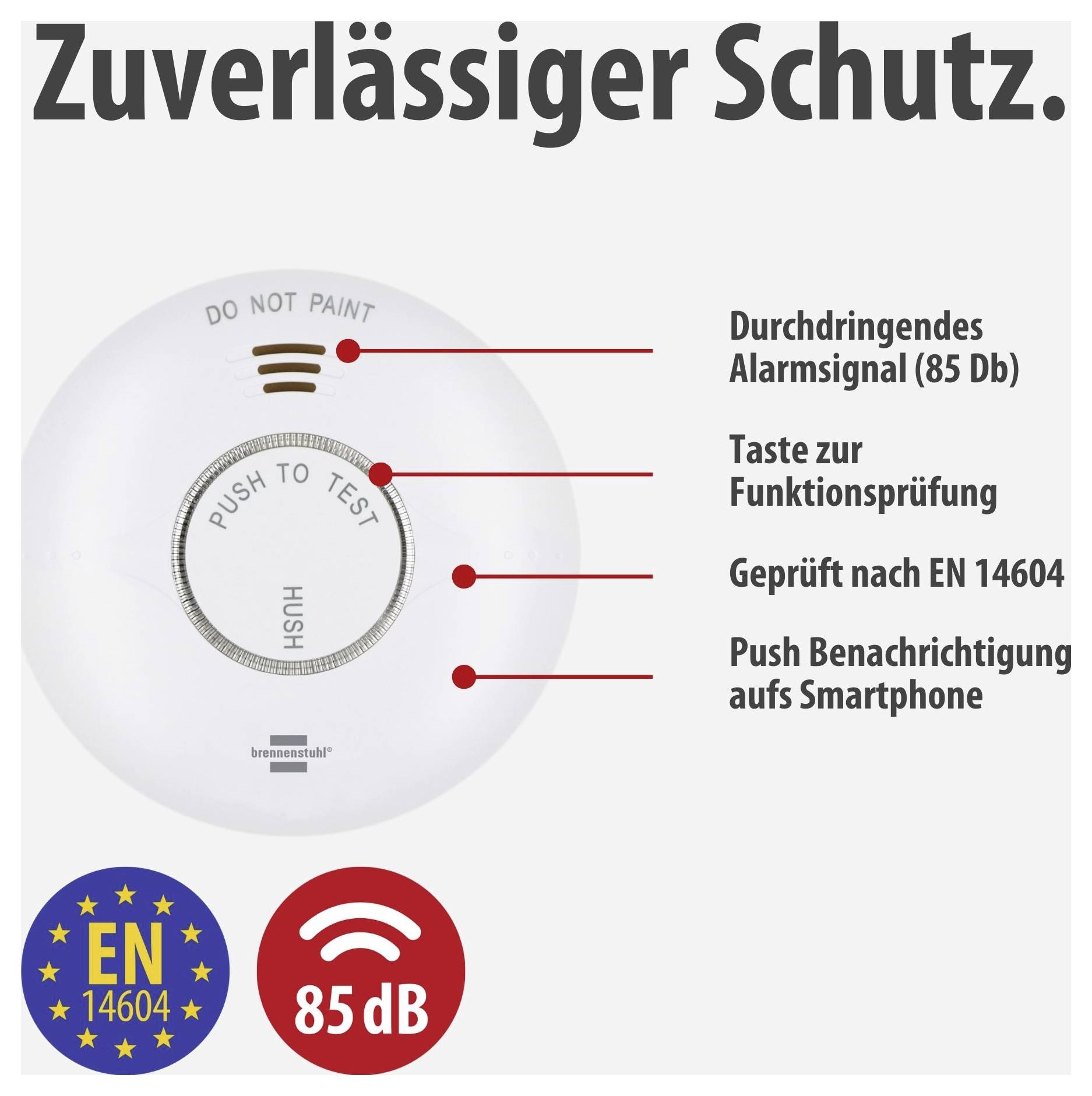 Rauchmelder mit 'Zuverlässiger Schutz': Alarmsignal 85 dB, Testtaste, EN 14604 geprüft und Push-Benachrichtigung aufs Smartphone.