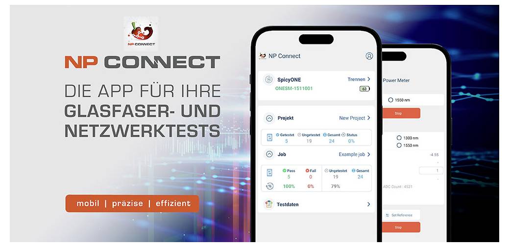 # NP Connect – App-Schnittstelle auf drei Smartphones mit Glasfaser- und Netzwerktests. Deutscher Text bewirbt ihre Mobilität, Präzision und Effizienz.
