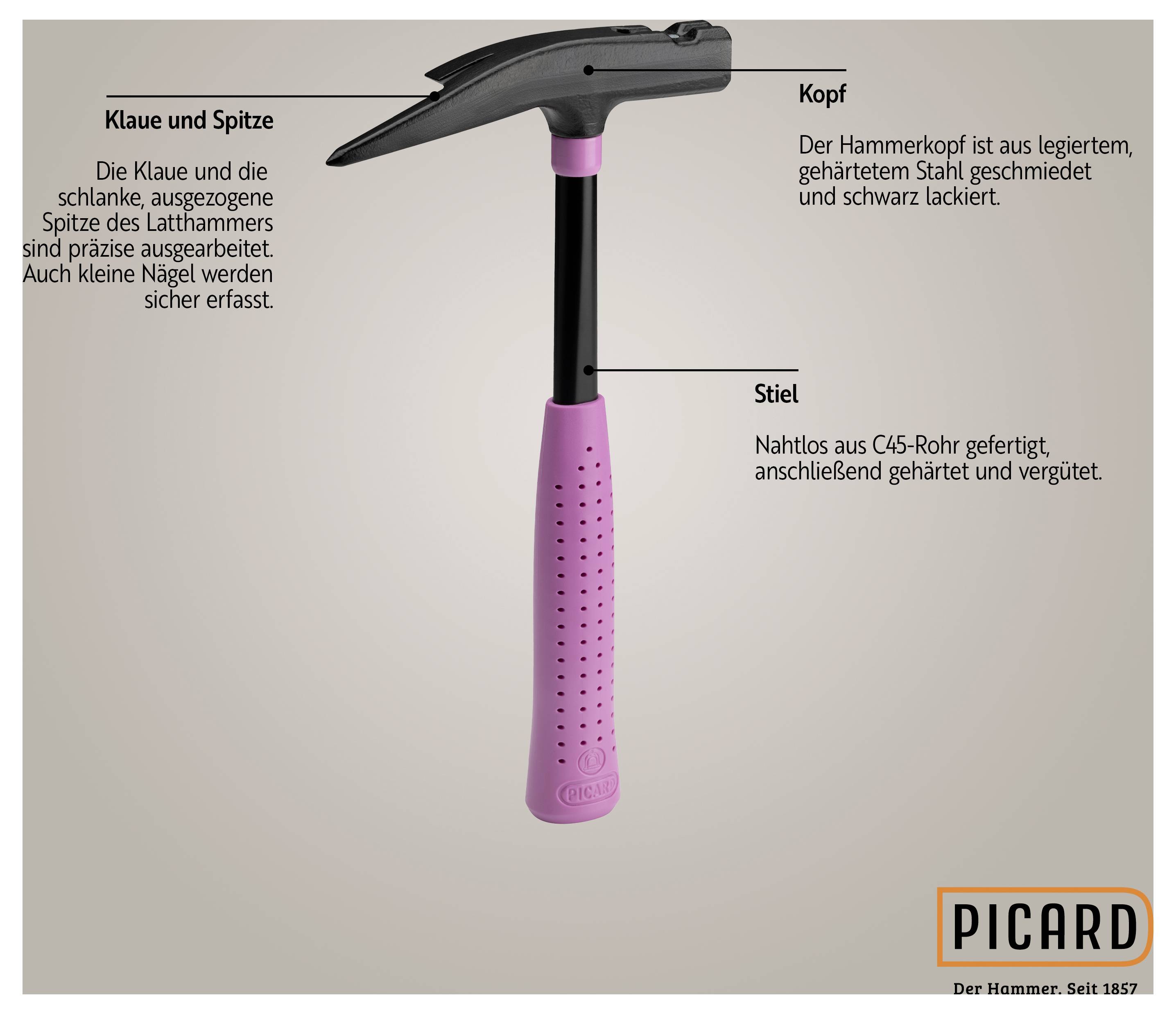 Hammer mit pinkem Griff. Details: Klaue, Spitze, Kopf und Stiel werden beschrieben. Marke: Picard, Der Hammer. Seit 1857.
