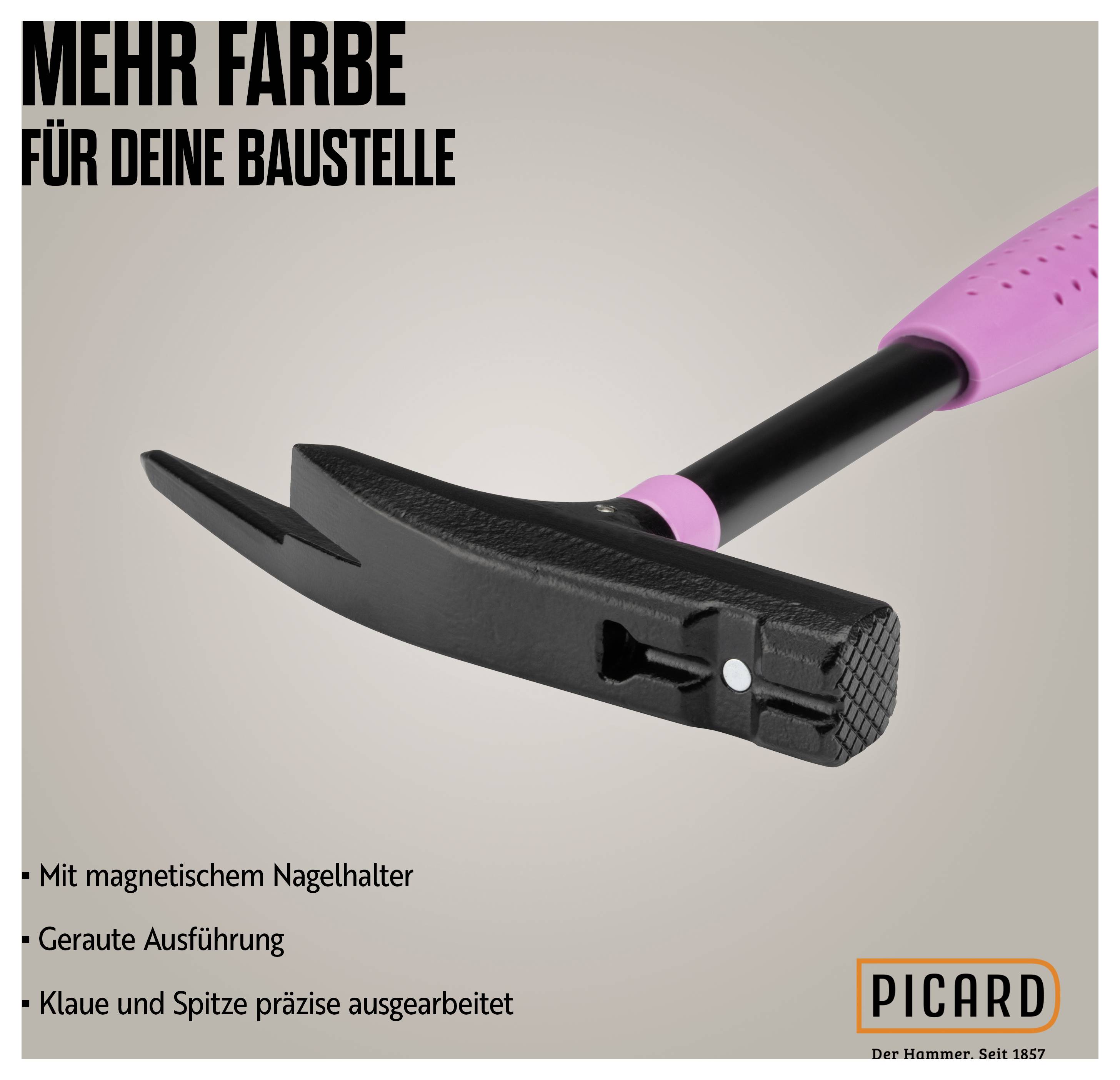 Ein Hammer mit pinkem Griff, Text darüber: 'Mehr Farbe für deine Baustelle'. Merkmale: magnetischer Nagelhalter, geraut, präzise Klauen.