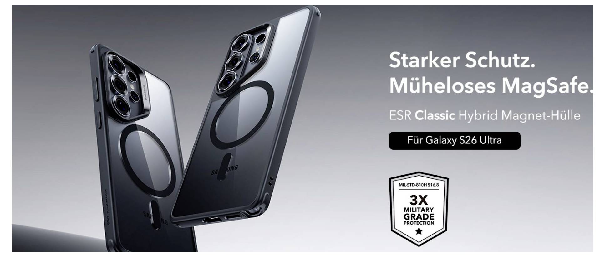 Zwei schwarze Handyhüllen mit MagSafe, beschriftet mit 'Starker Schutz. Müheloses MagSafe. Für Galaxy S26 Ultra.' Präsentiert gegenüber grauem Hintergrund.
